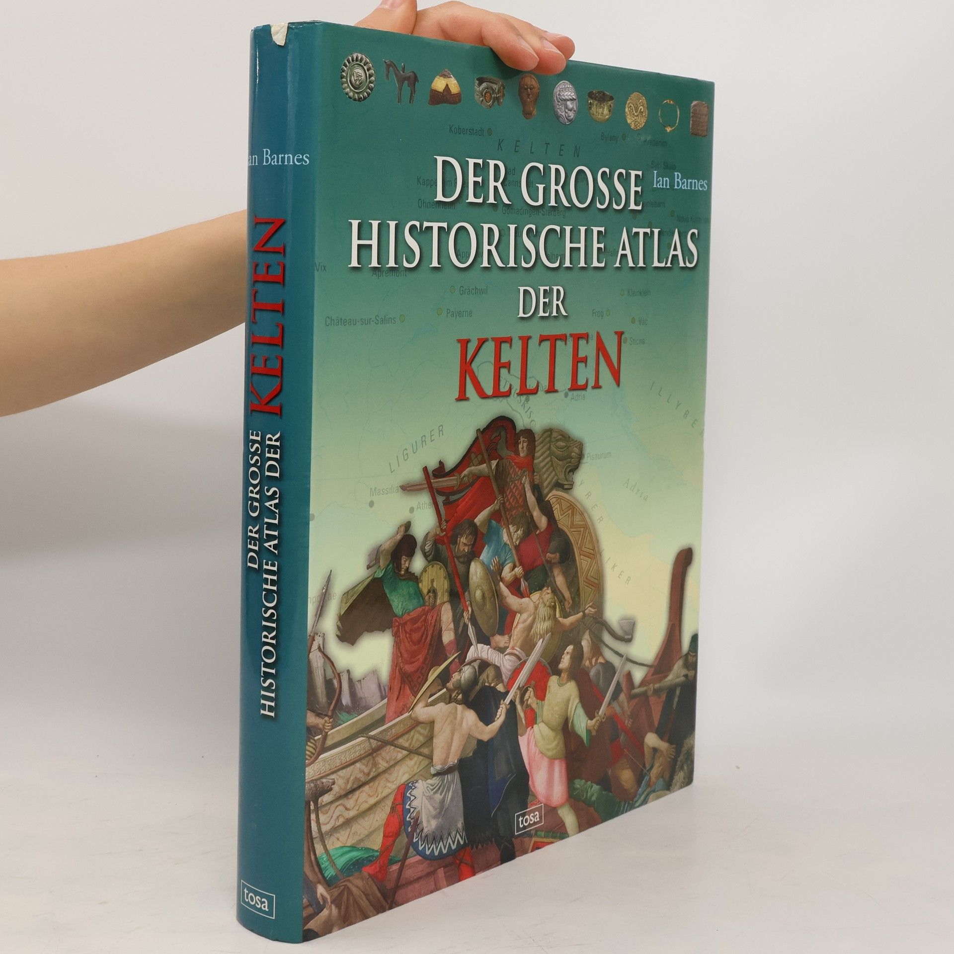 Ian Barnes Der große historische Atlas der Kelten