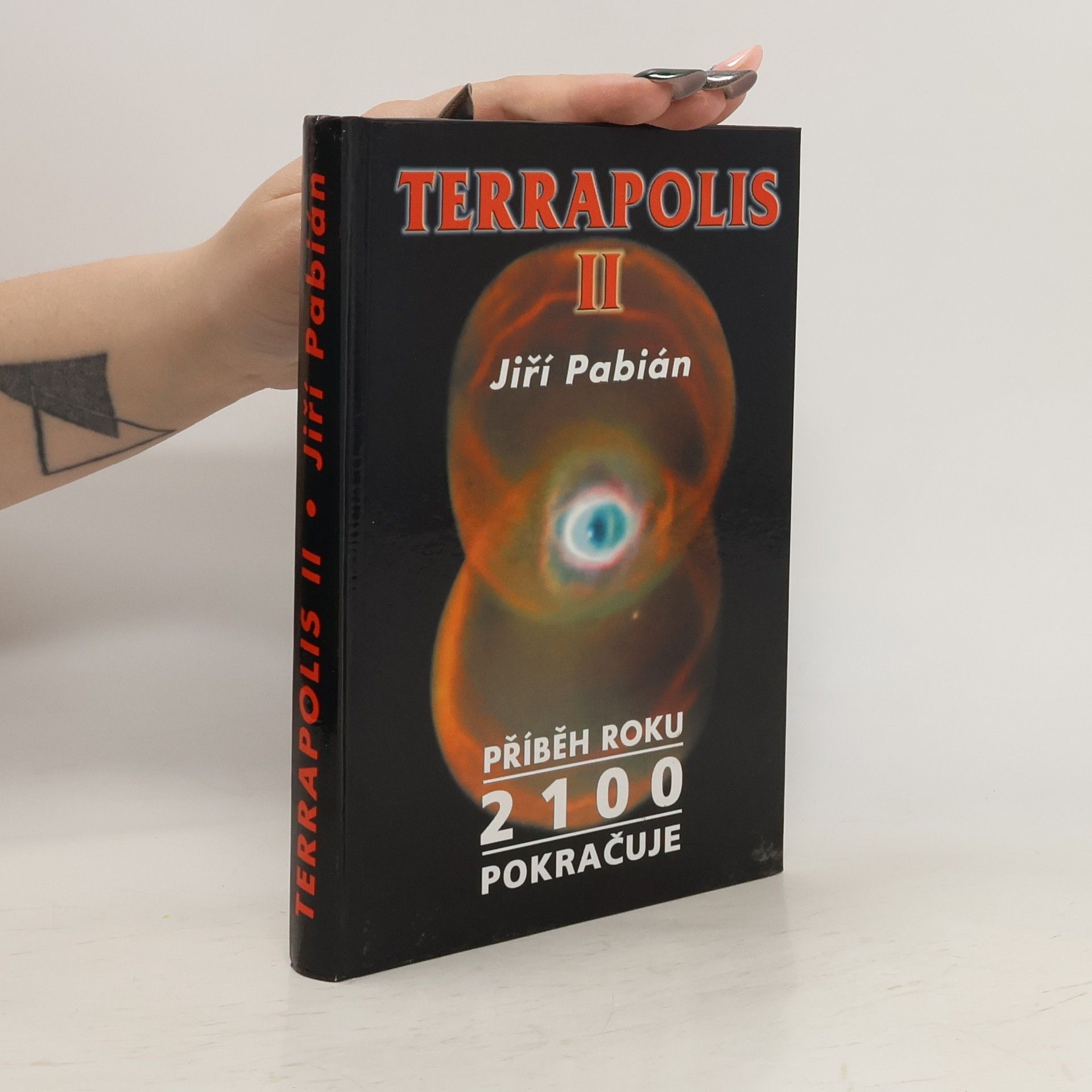 Jiří Pabián Terrapolis II. - Příběh roku 2100 pokračuje