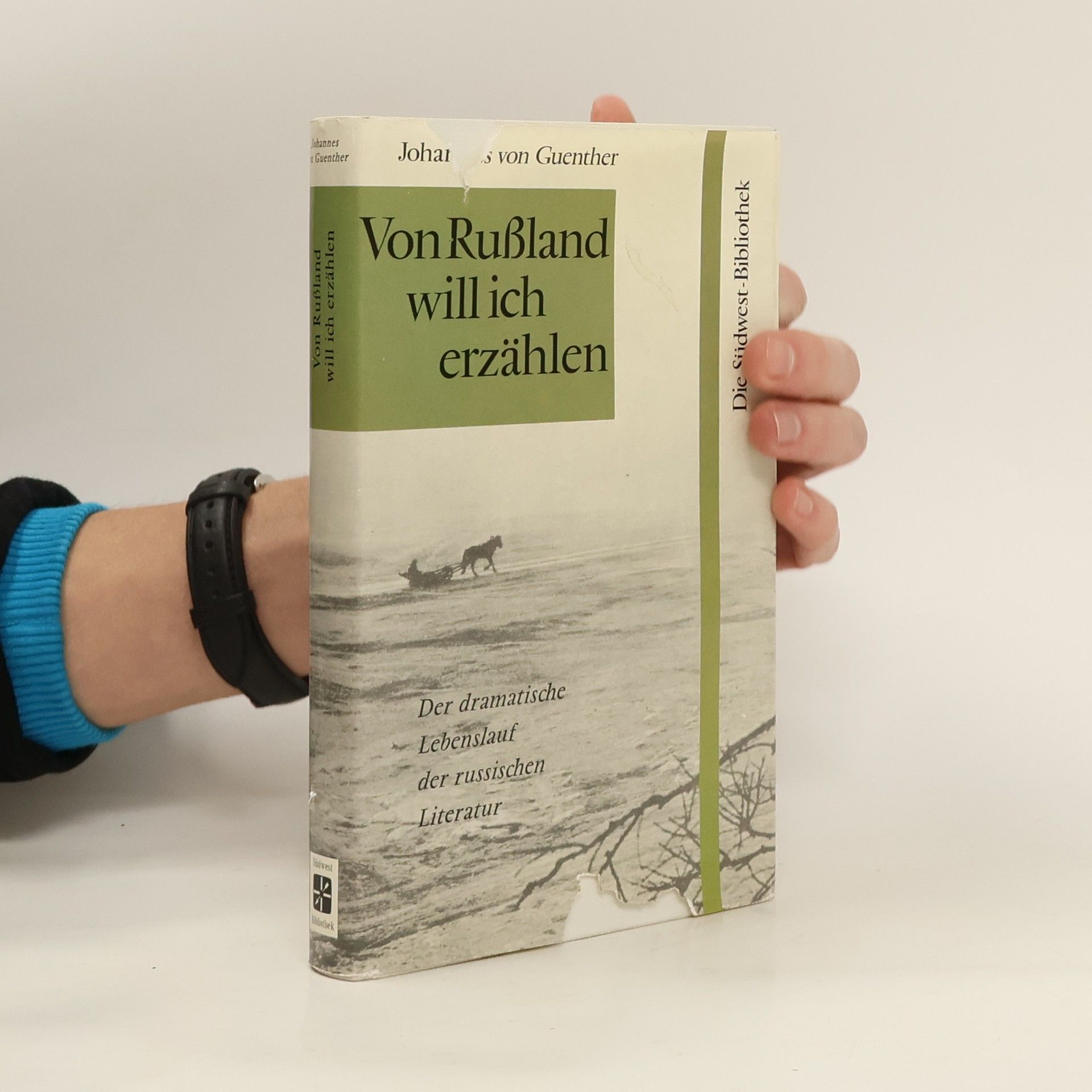 Johannes von Guenther Von Russland will ich erzählen