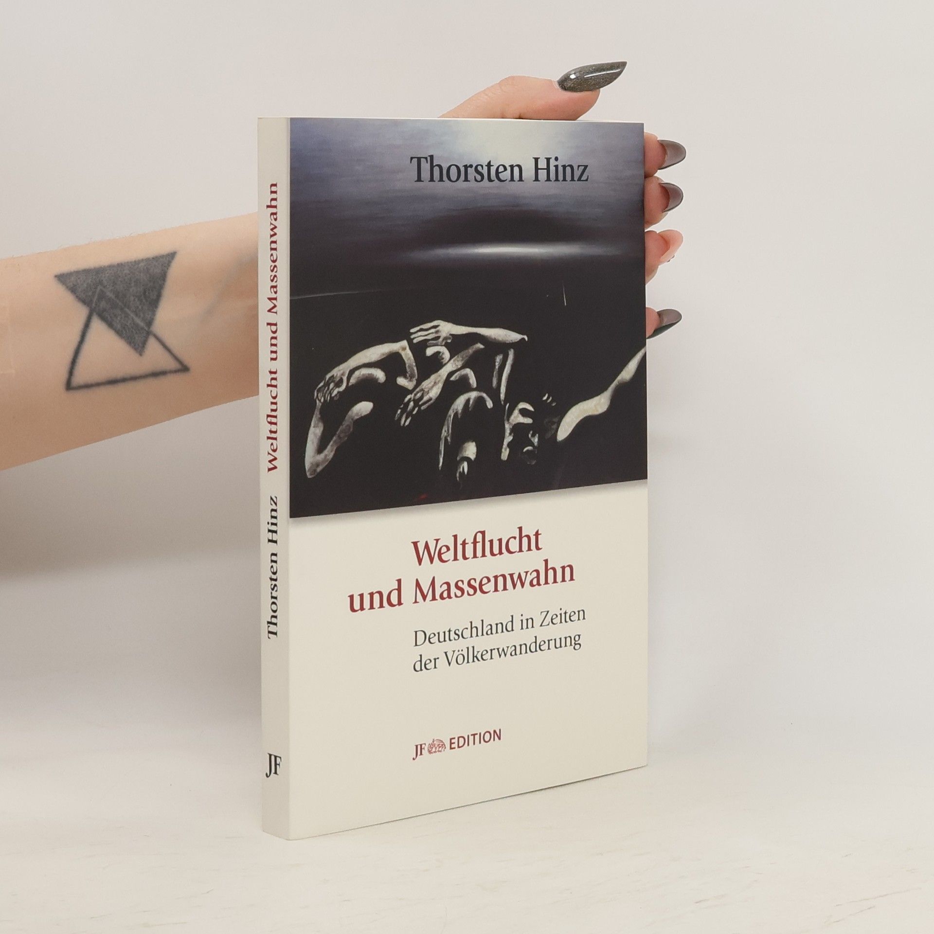 Thorsten Hinz Weltflucht und Massenwahn