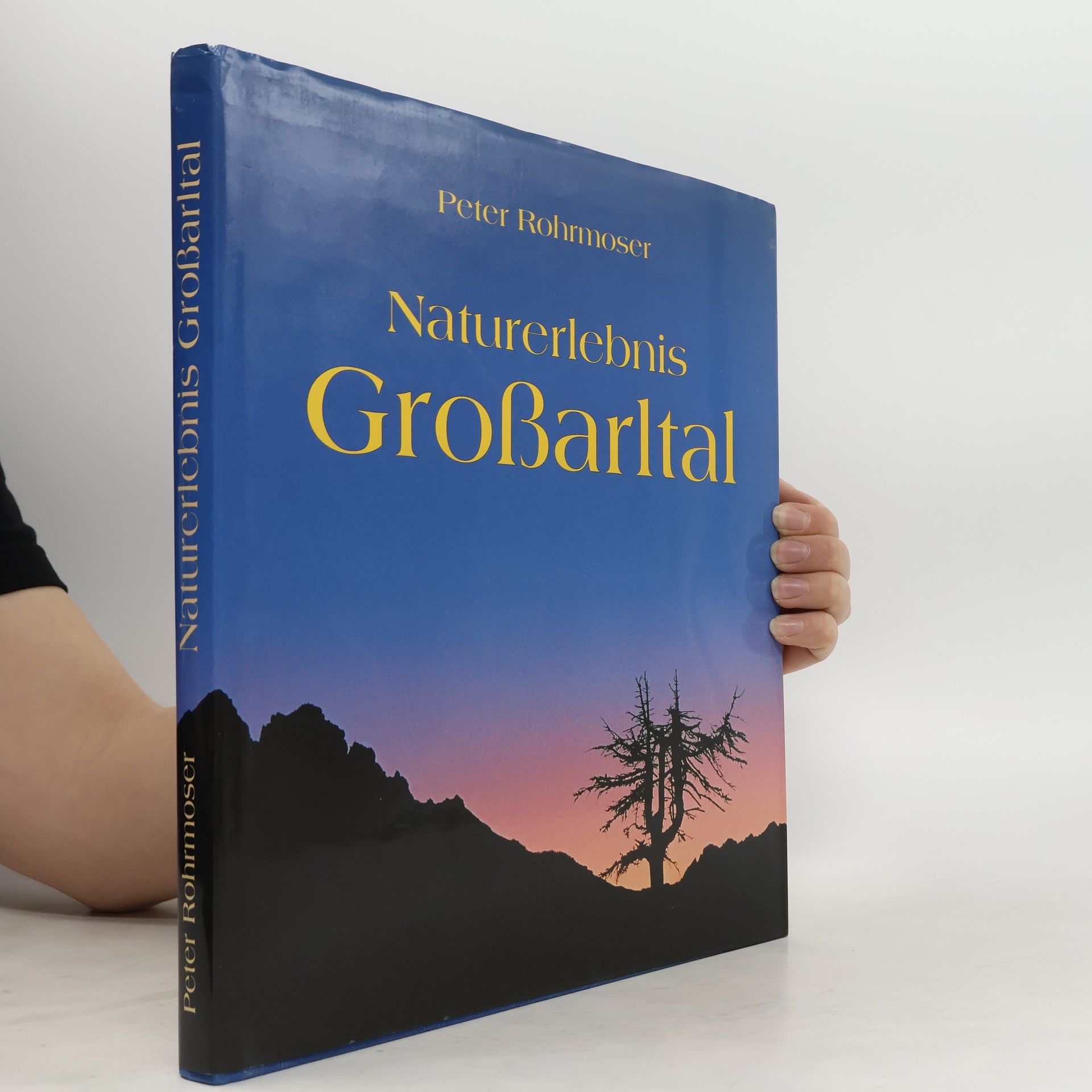 Peter Rohrmoser Naturerlebnis grossarltal