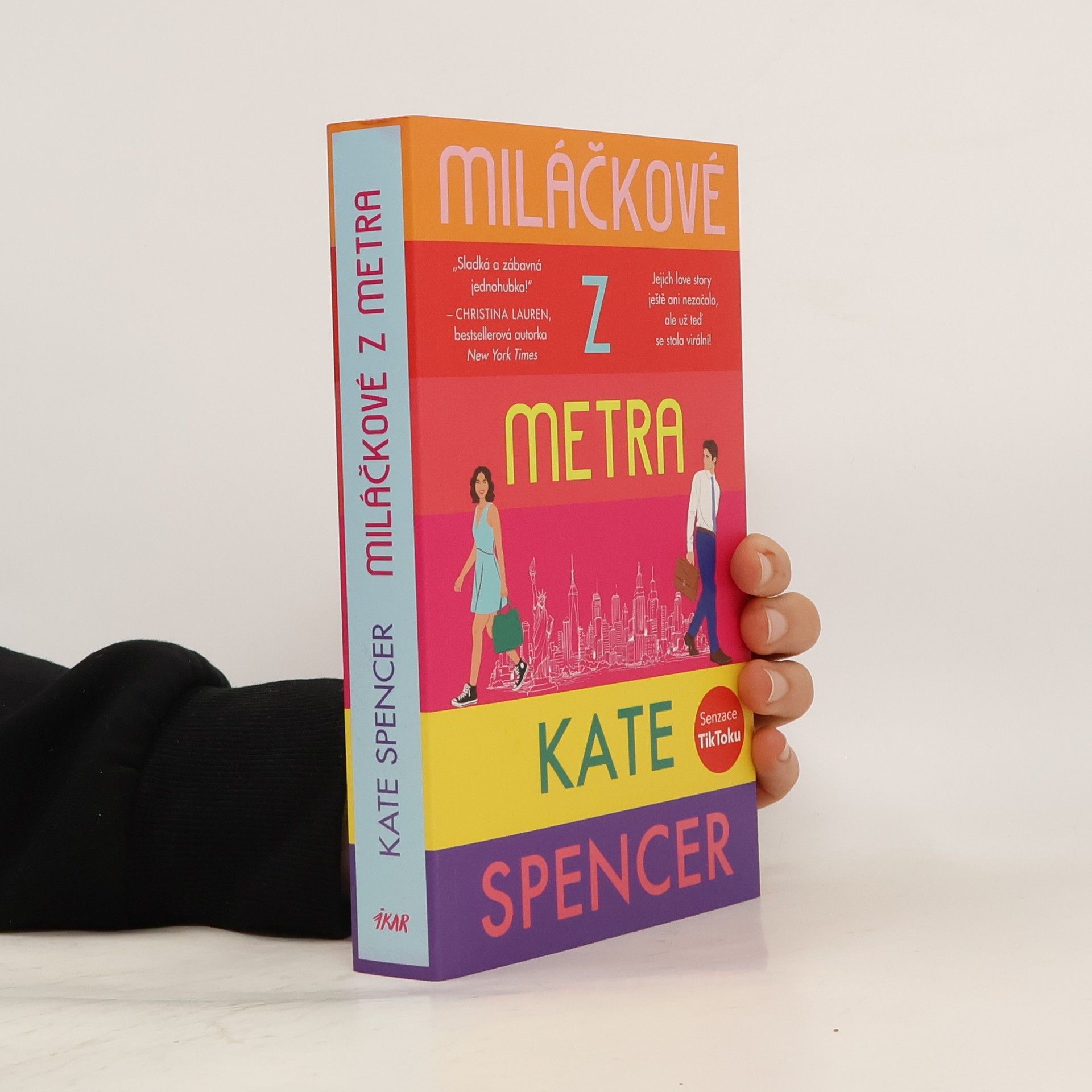 Kate Spencer Miláčkové z metra