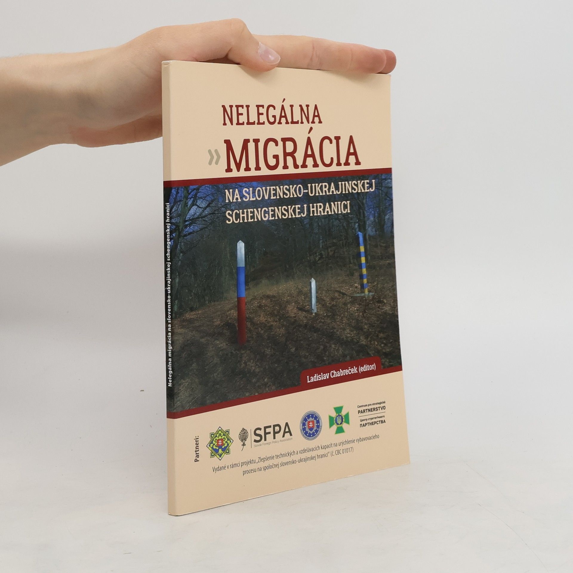 Ladislav Chabreček Nelegálna Migrácia na Slovensko-Ukrajinskej Schengenskej hranici