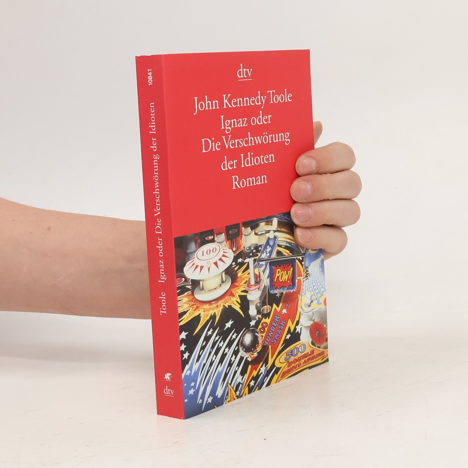 John Kennedy Toole Ignaz oder die Verschwörung der Idioten
