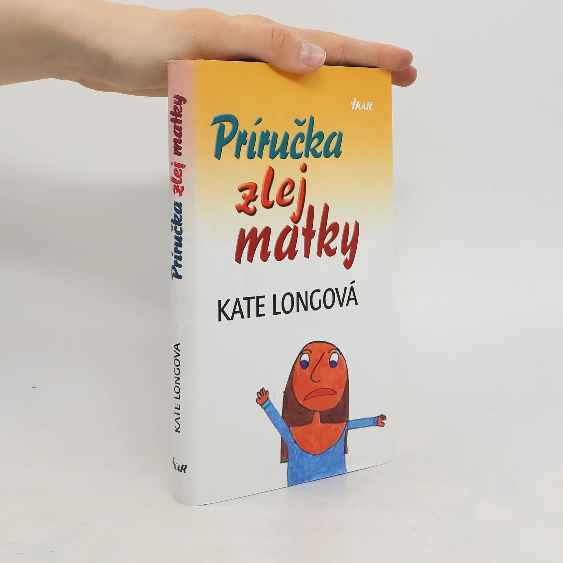Príručka zlej matky | Kniha | pevná | Kate Long