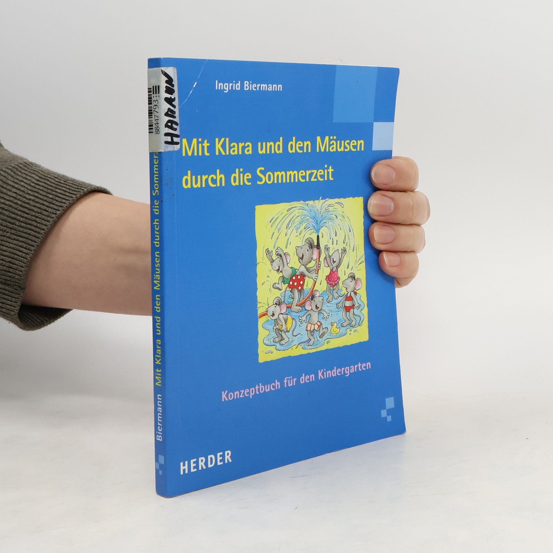 Ingrid Biermann Mit Klara und den Mäusen durch die Sommerzeit