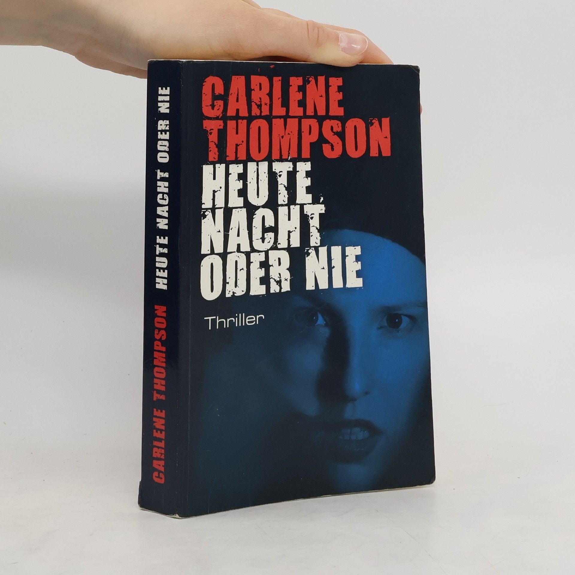 Carlene Thompson Heute Nacht Oder Nie