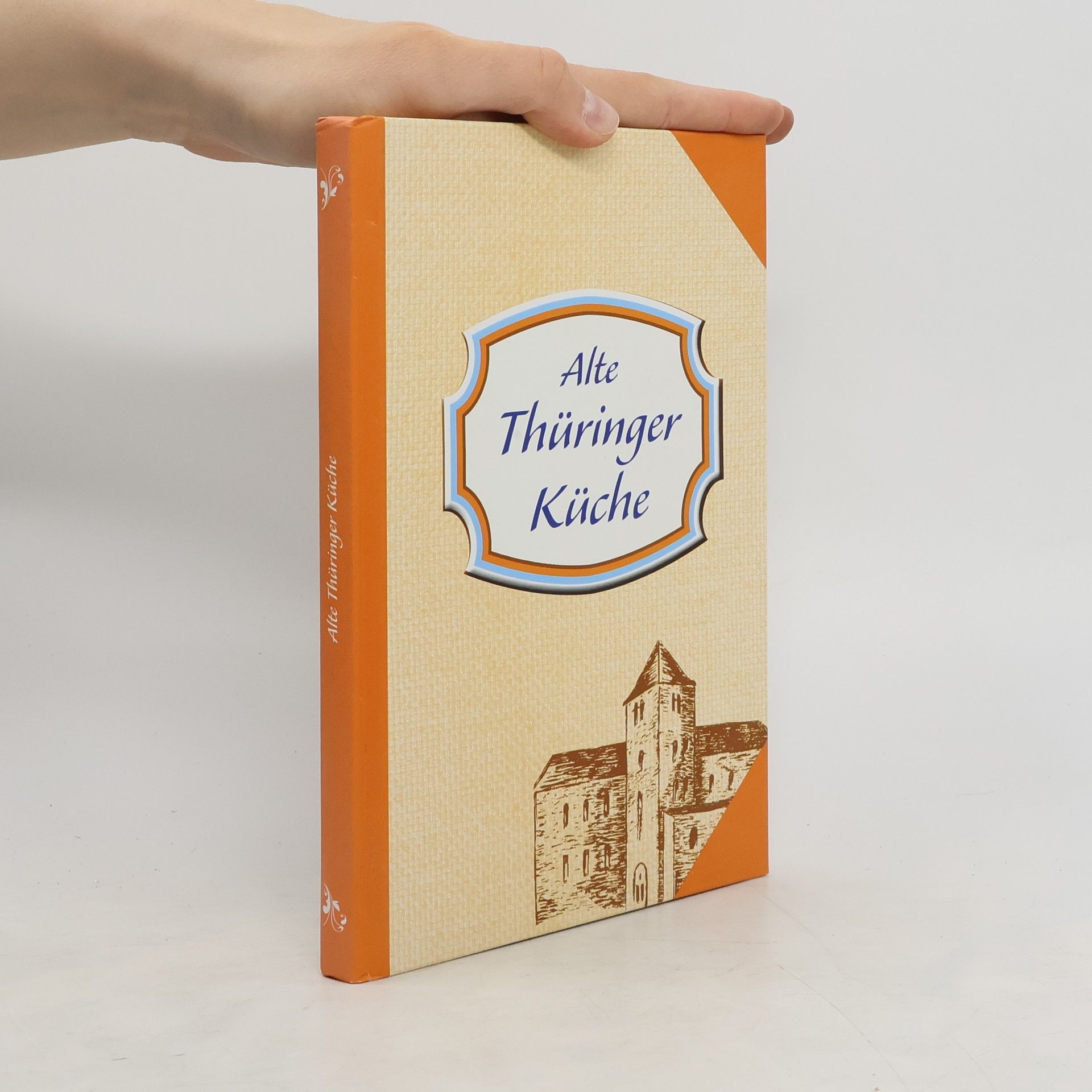 Gisela Henriette Rhum Alte Thüringer Küche