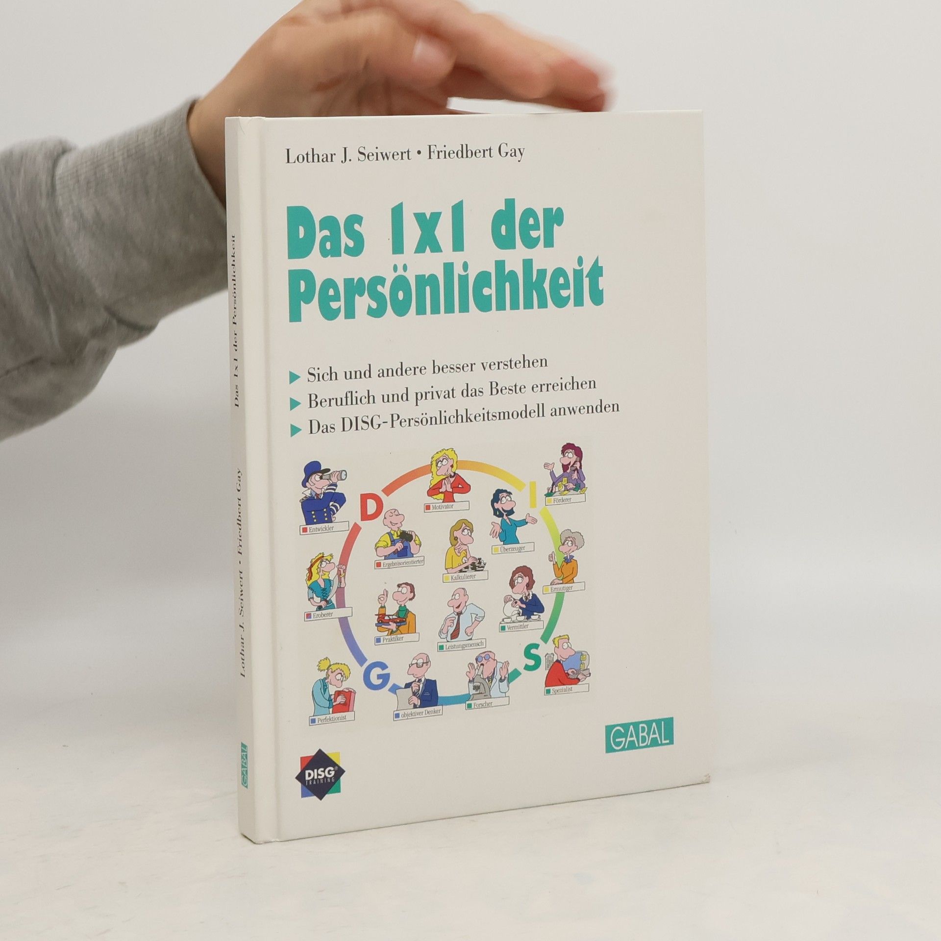 Lothar Seiwert Das 1 x 1 der Persönlichkeit