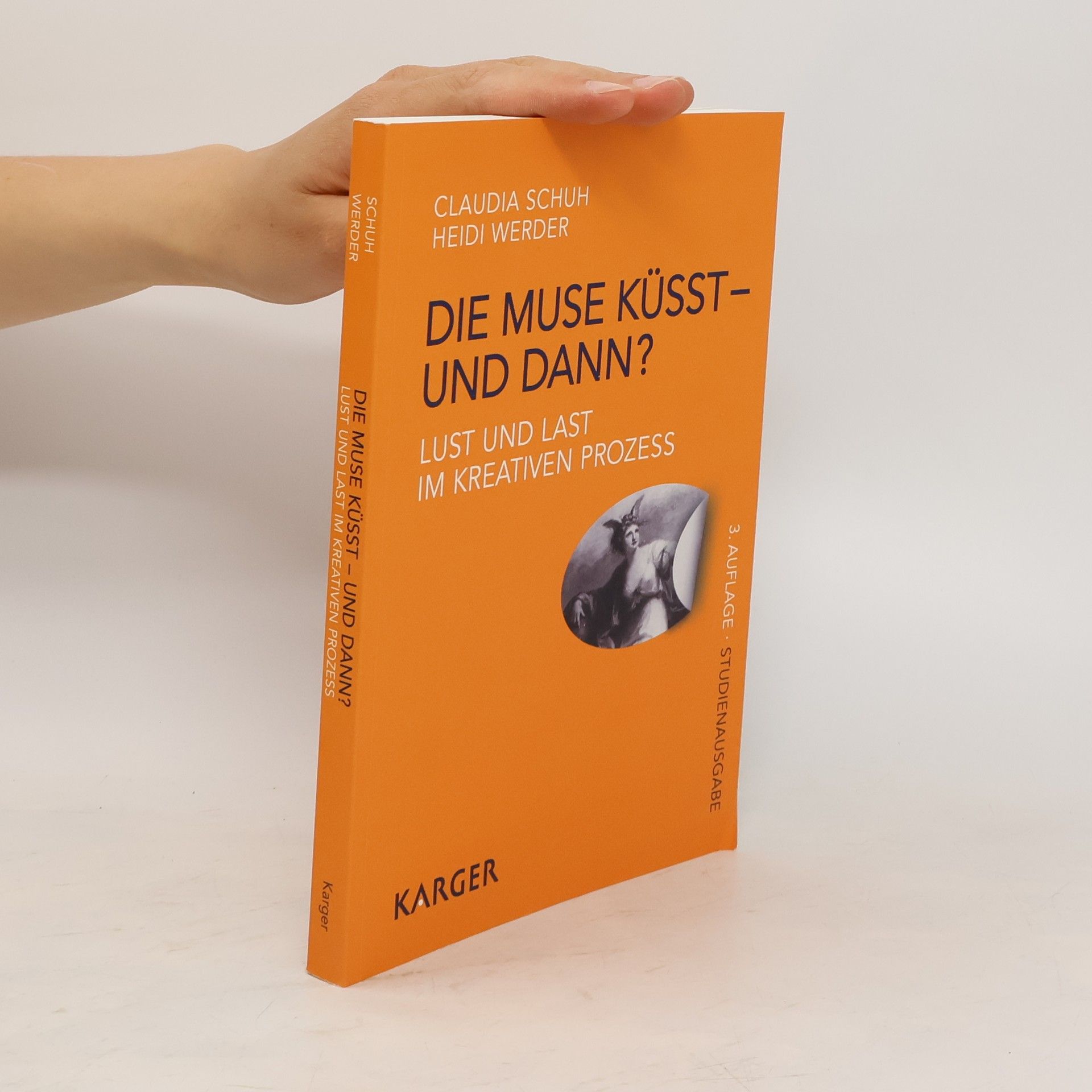Claudia Schuh Die Muse küsst - und dann?