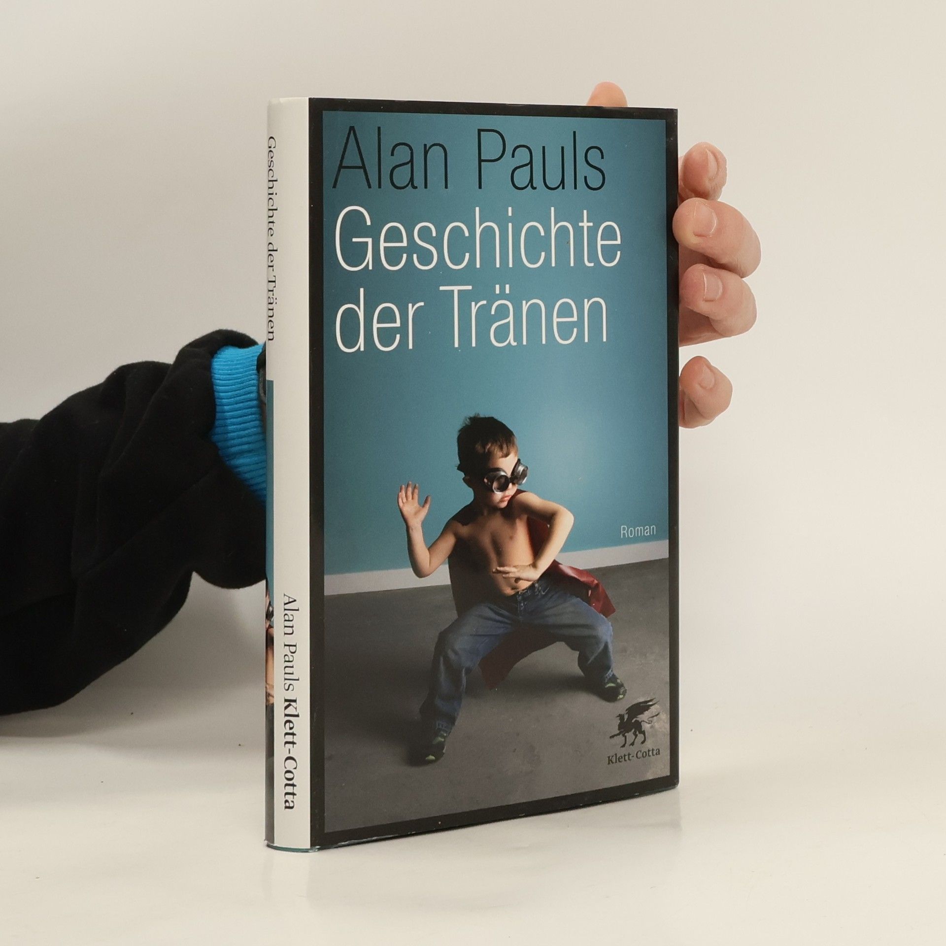 Alan Pauls Geschichte der Tränen
