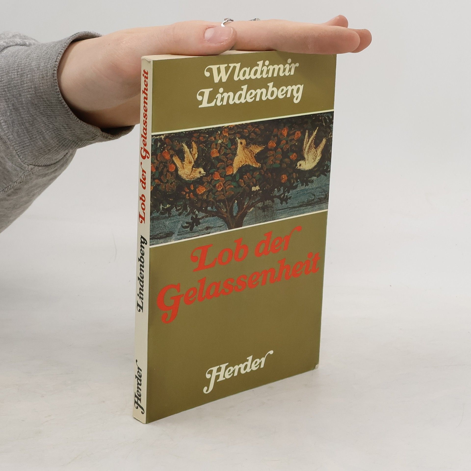 Wladimir Lindenberg Lob der Gelassenheit