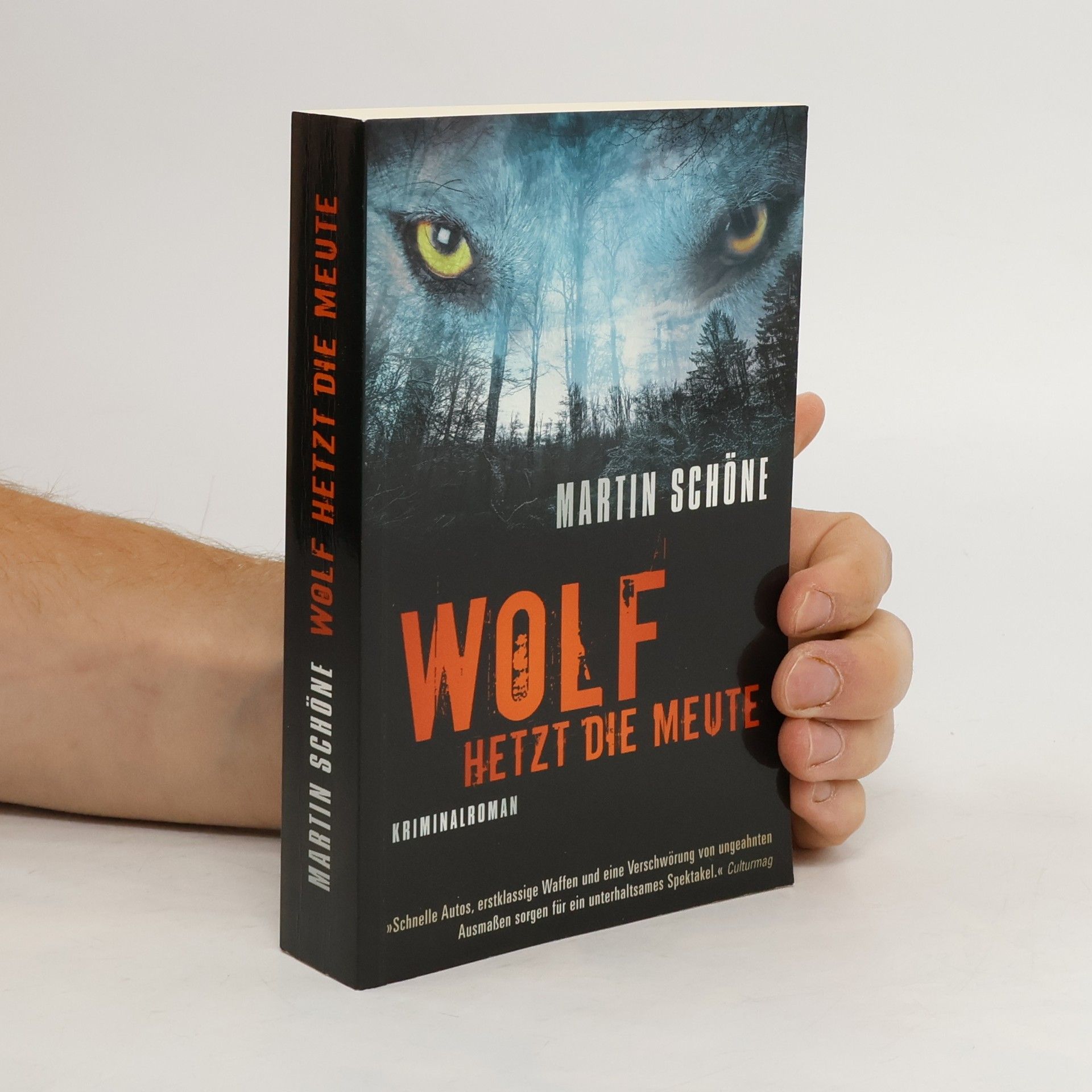 Martin Schöne Wolf Hetzt die Meute