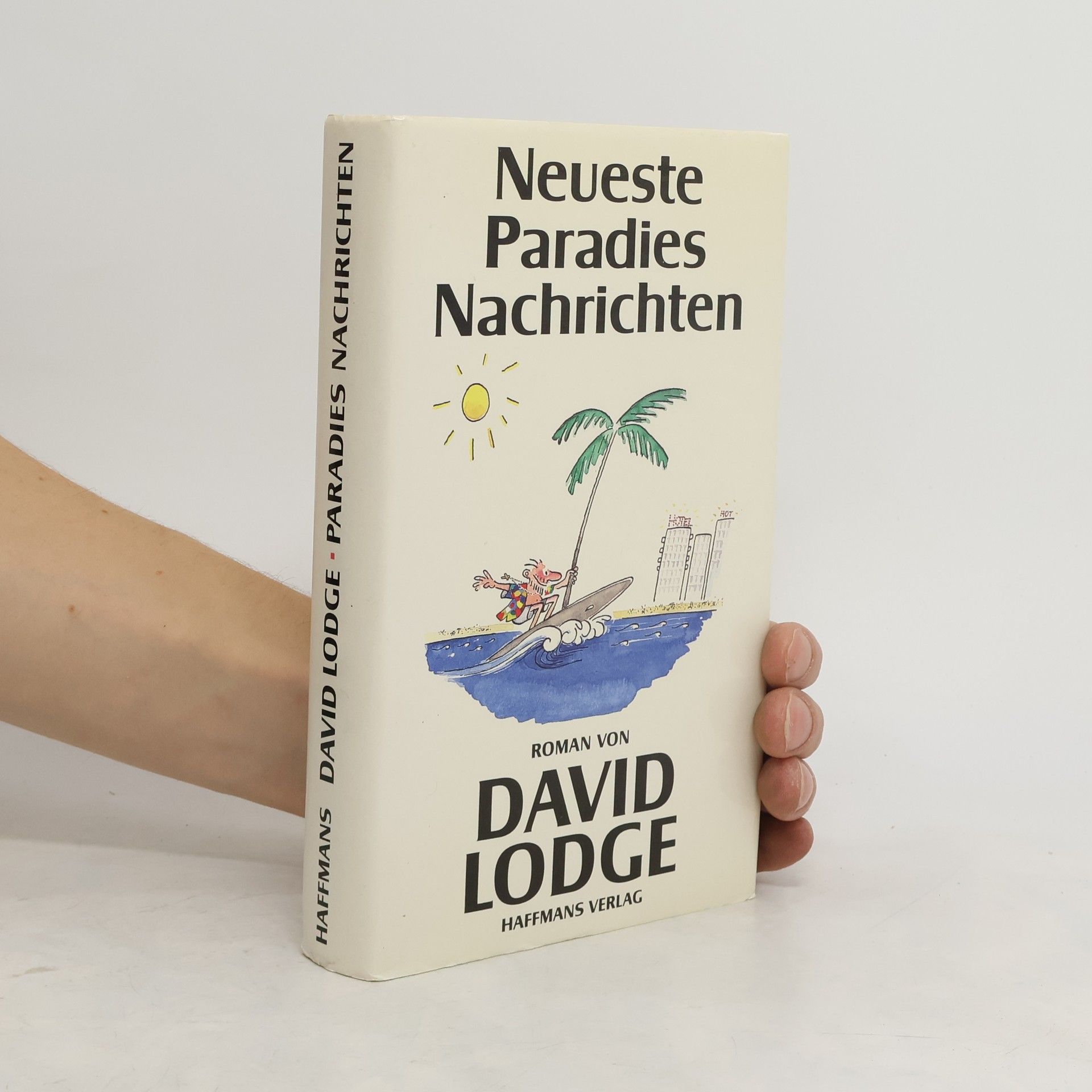 David Lodge Neueste Paradies Nachrichten