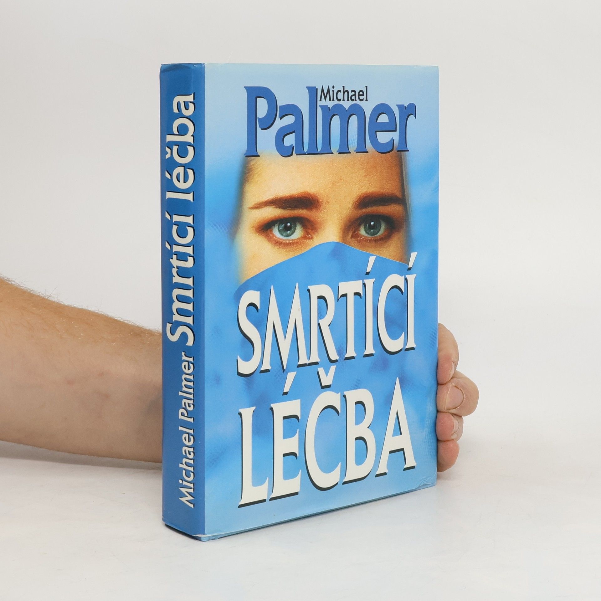 Michael Palmer Smrtící léčba