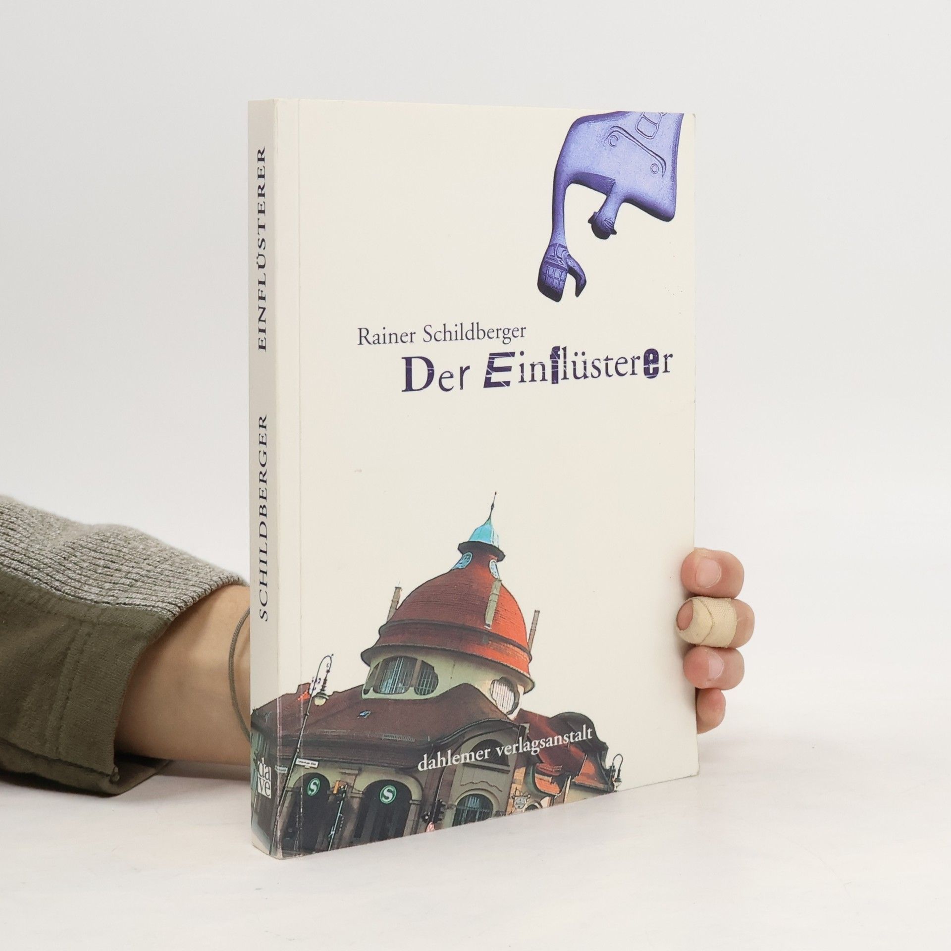 Rainer Schildberger Der Einflüsterer