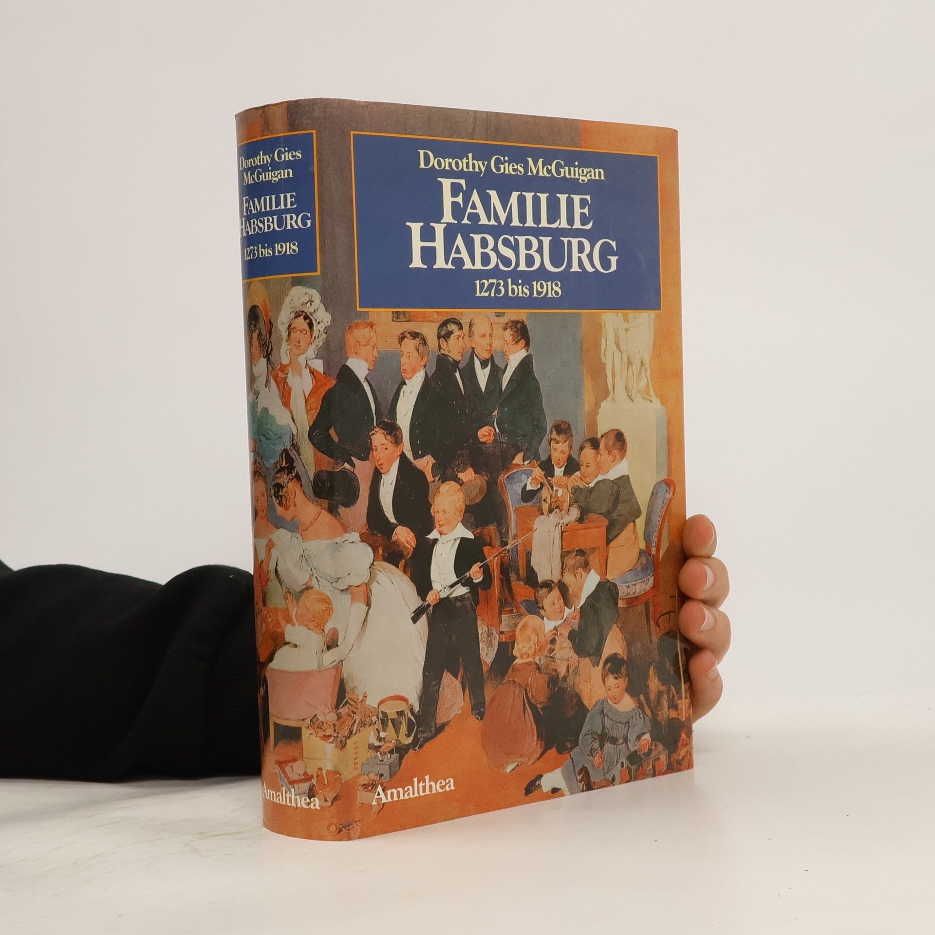 Dorothy G. MacGuigan Familie Habsburg : 1273 - 1918