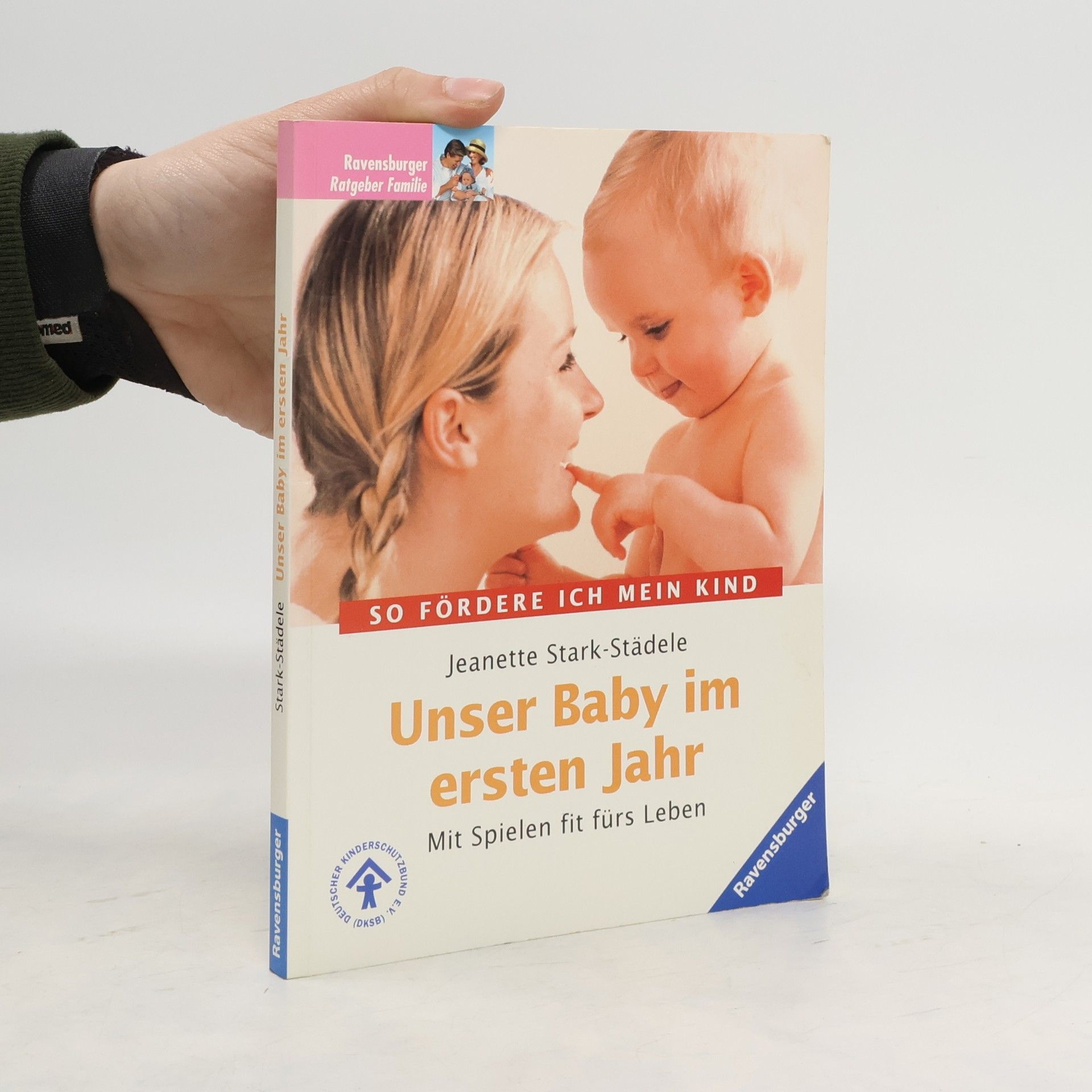 Jeanette Stark Unser Baby im ersten Jahr