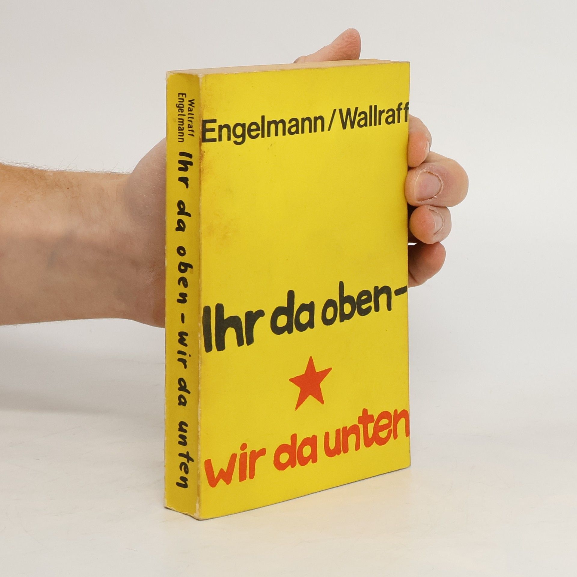Bernt Engelmann Ihr da oben-wir da unten
