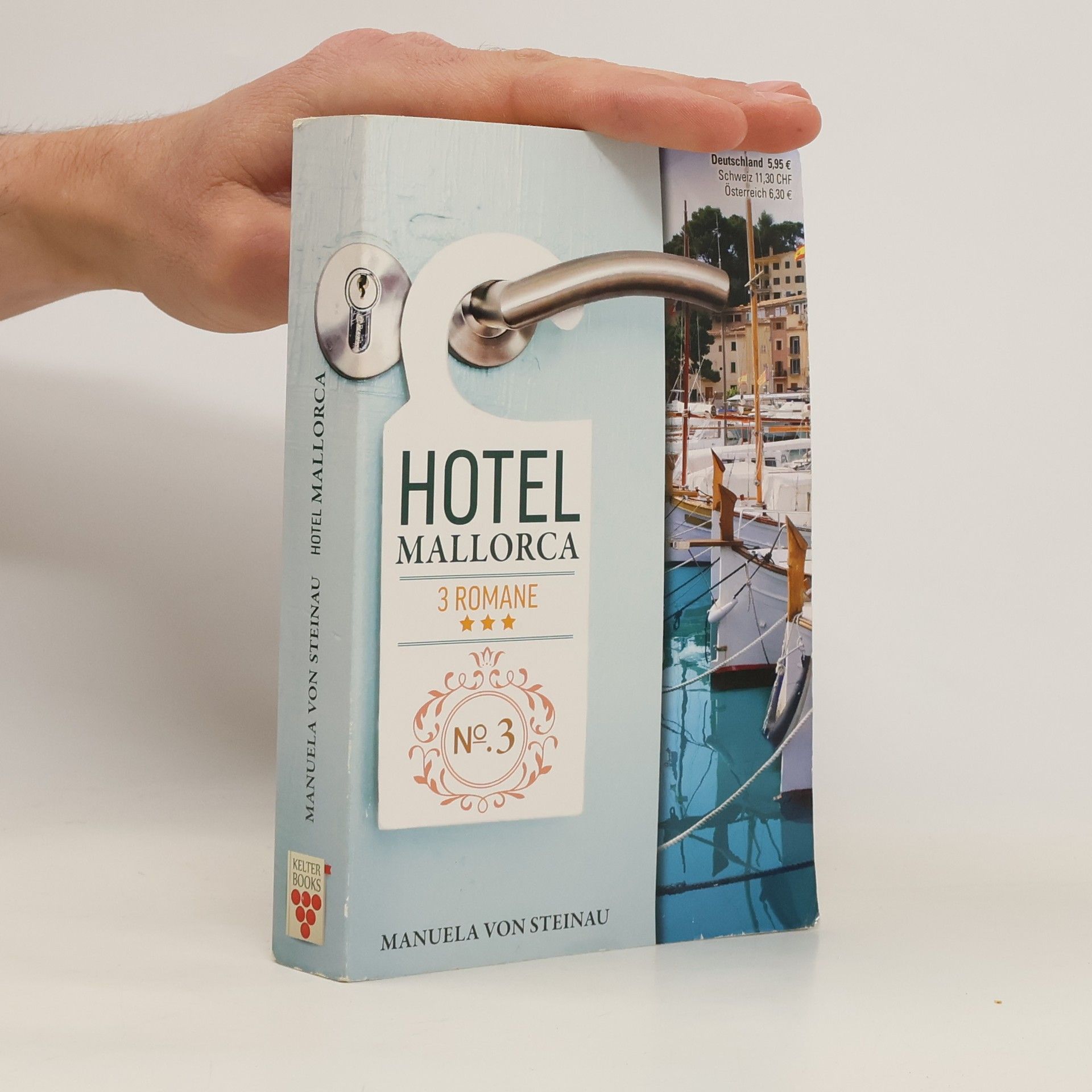 Manuela Von Steinau Hotel Mallorca. 3 Romane