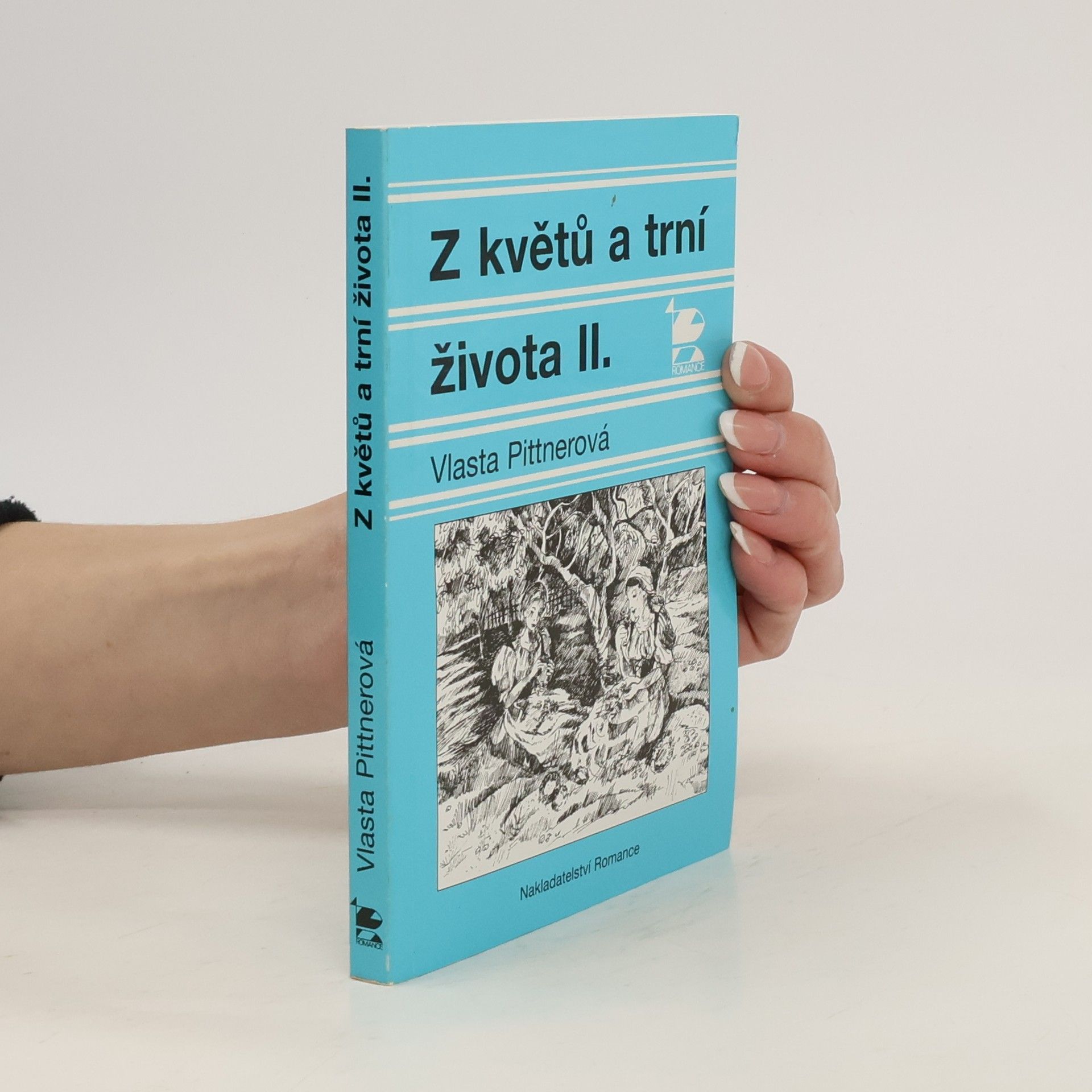 Vlasta Pittnerová Z květů a trní života II.