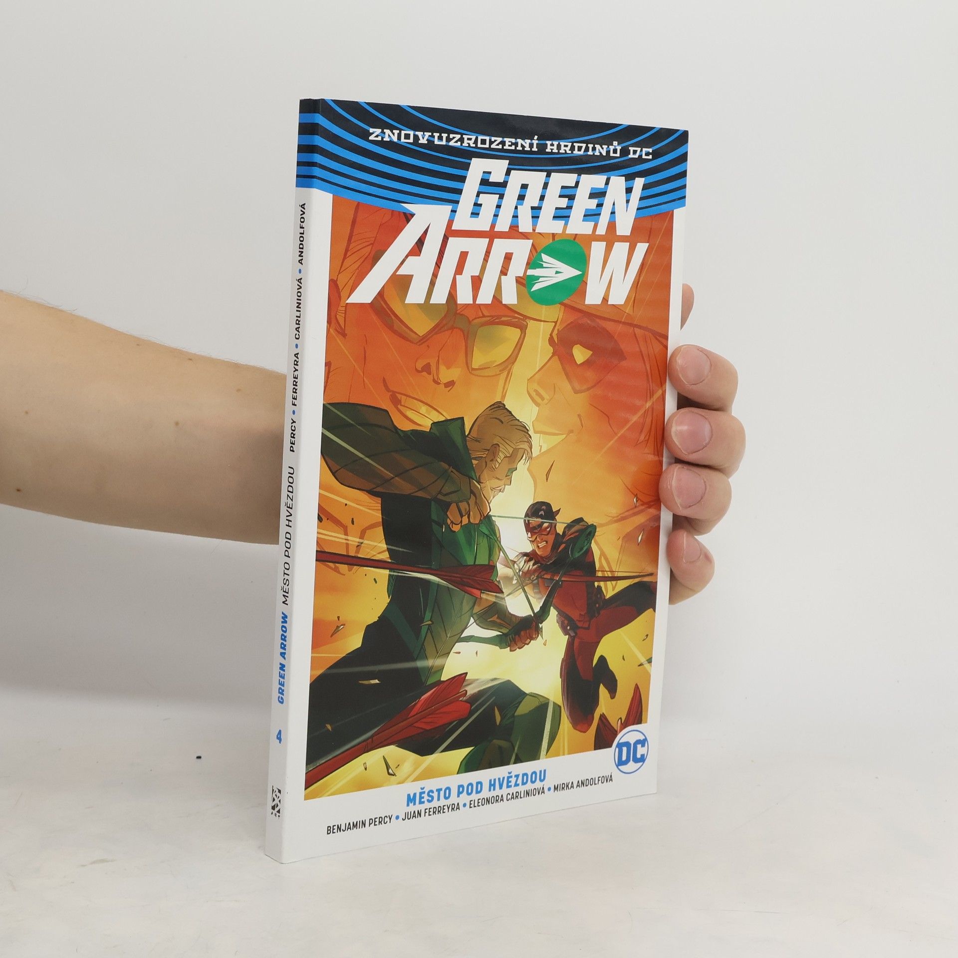 Benjamin Percy Green Arrow. Město pod hvězdou. (4. díl)