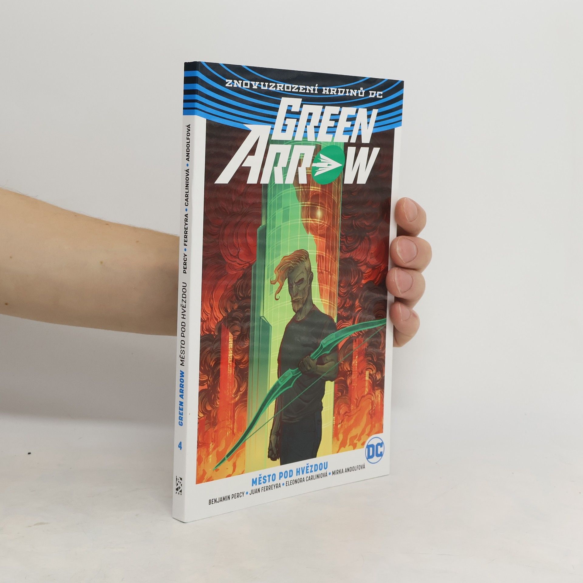 Benjamin Percy Green Arrow. Město pod hvězdou. (4. díl)