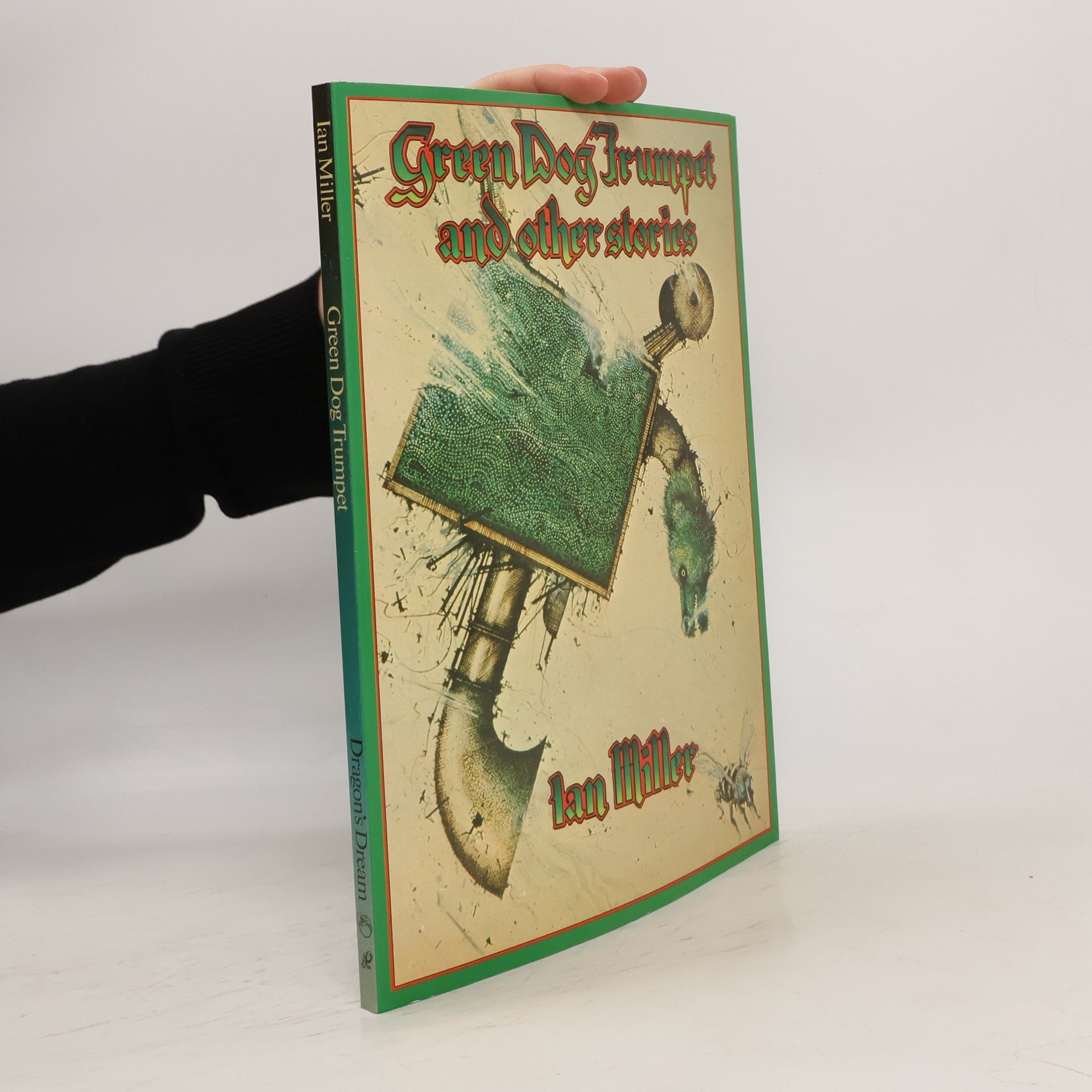 Ian Miller Green Dog Trumpet and Other Stories