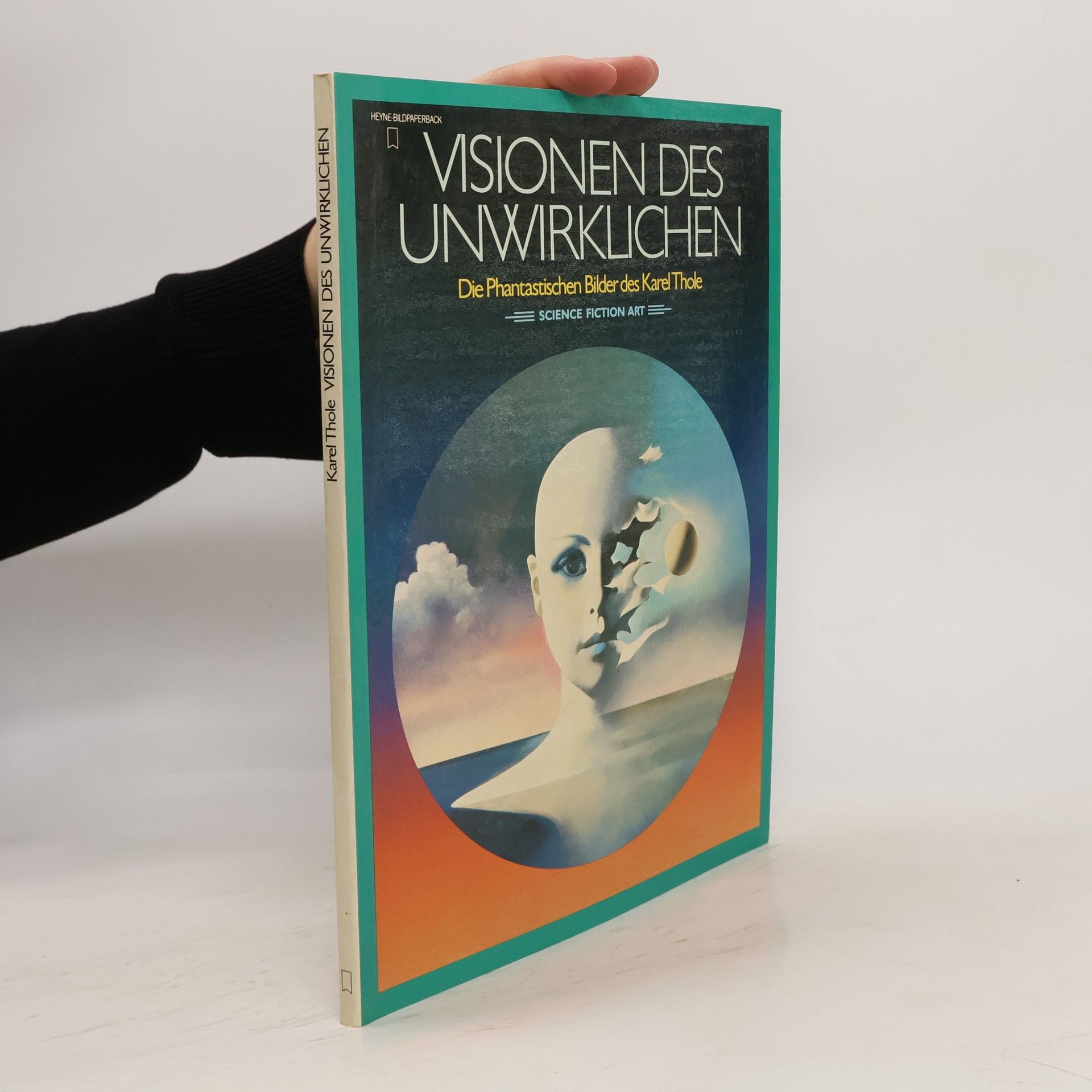 Karel Thole Visionen des Unwirklichen