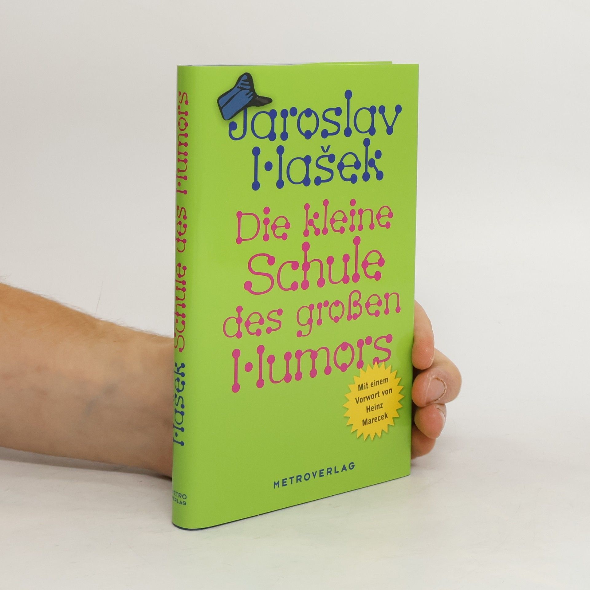 Jaroslav Hašek Die kleine Schule des großen Humors