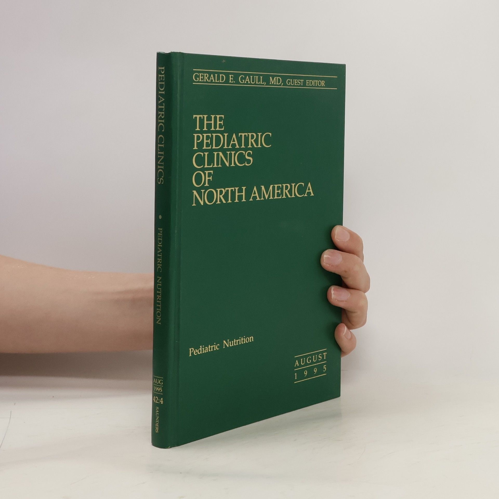 Gerald E. Gaull The Pediatric Clinics of North America 8/1995