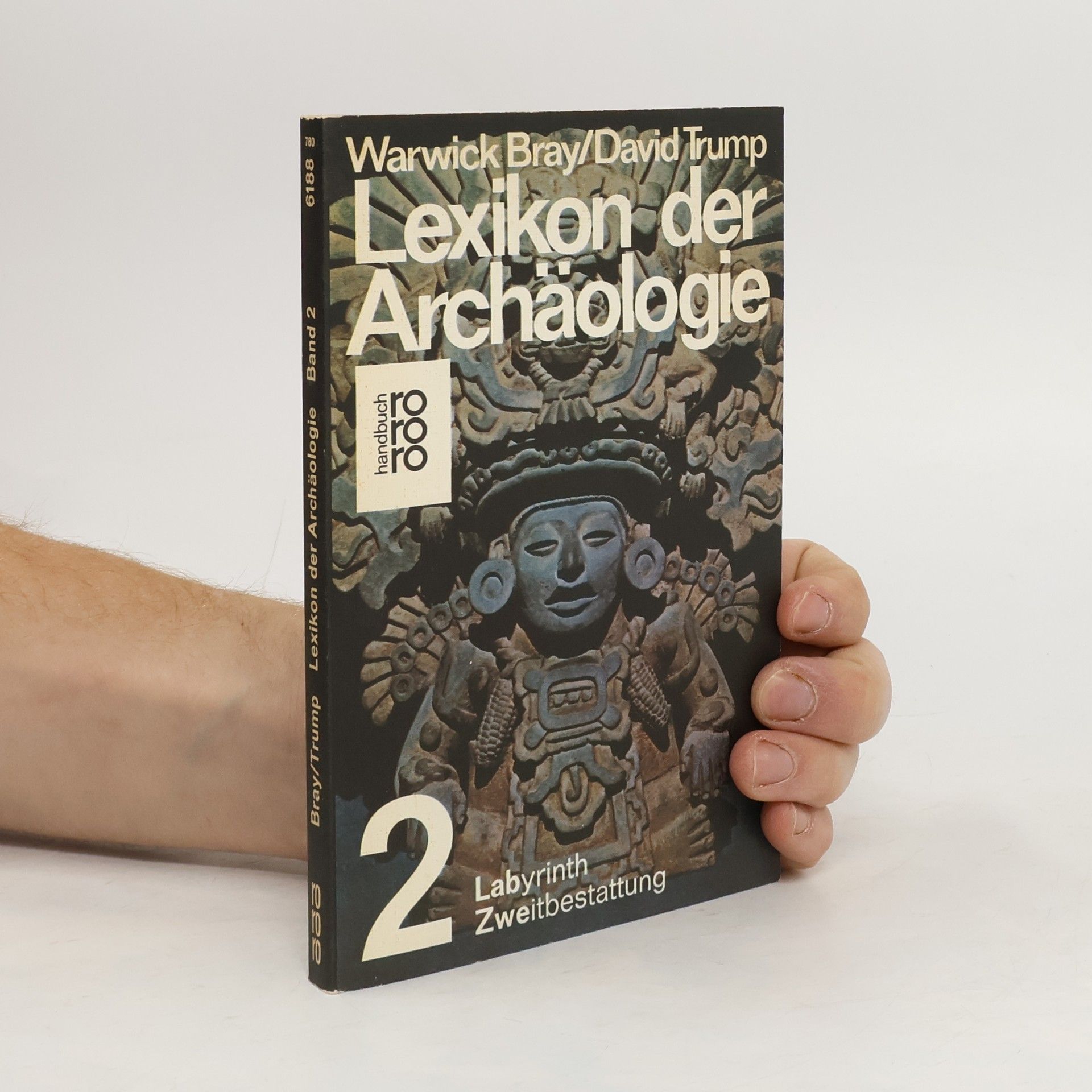 Warwick M. Bray Lexikon der Archäologie
