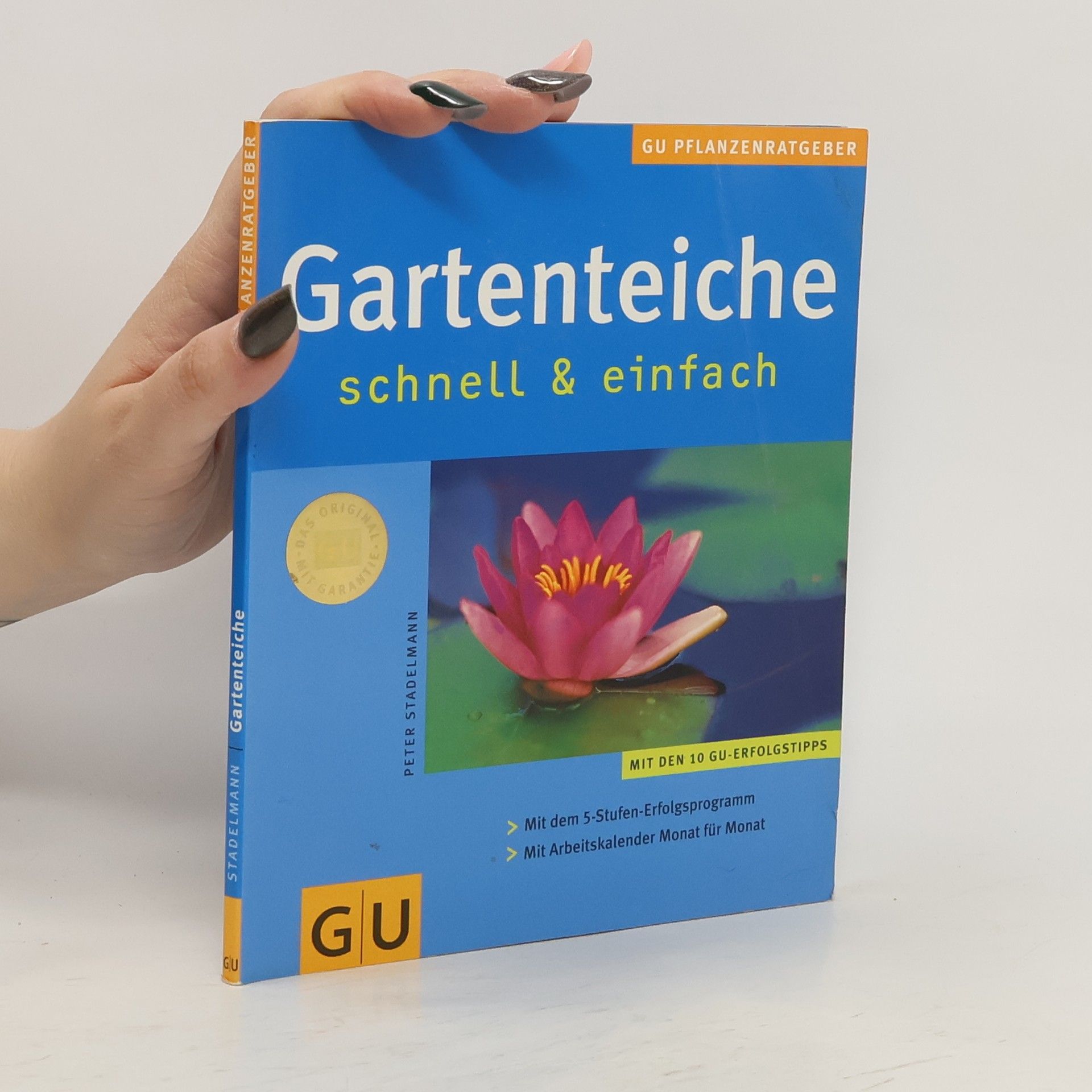 Peter Stademann Gartenteiche: schnell & einfach