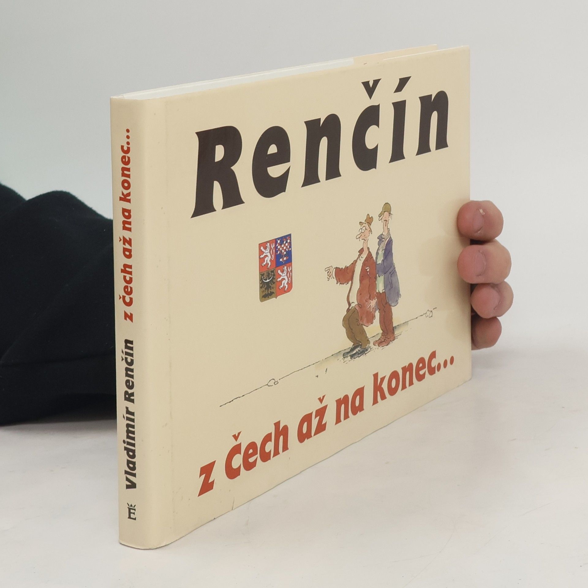 Vladimír Renčín Z Čech až na konec...