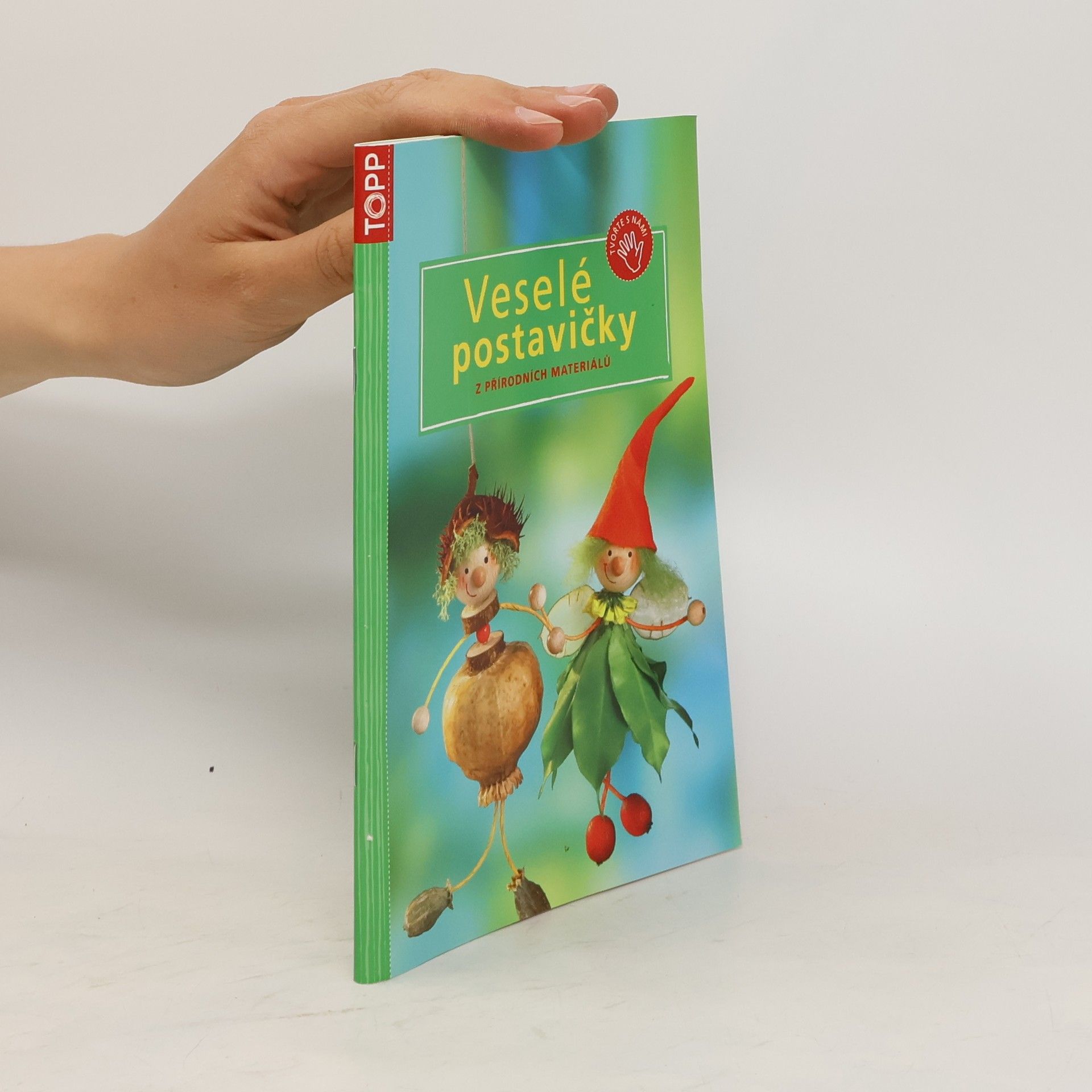 Pia Pedevilla Veselé postavičky z přírodních materiálů