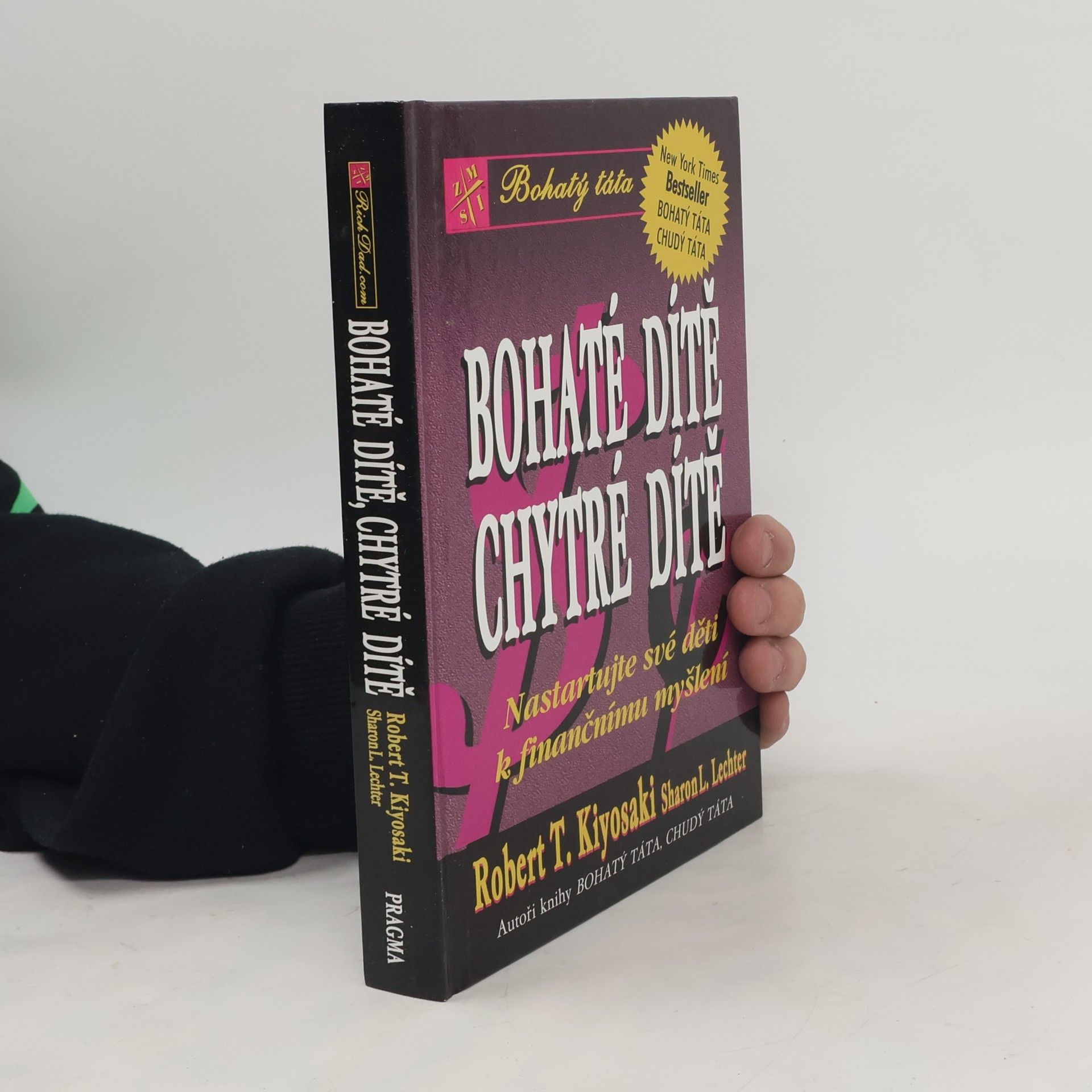 Robert Kiyosaki Bohaté dítě, chytré dítě