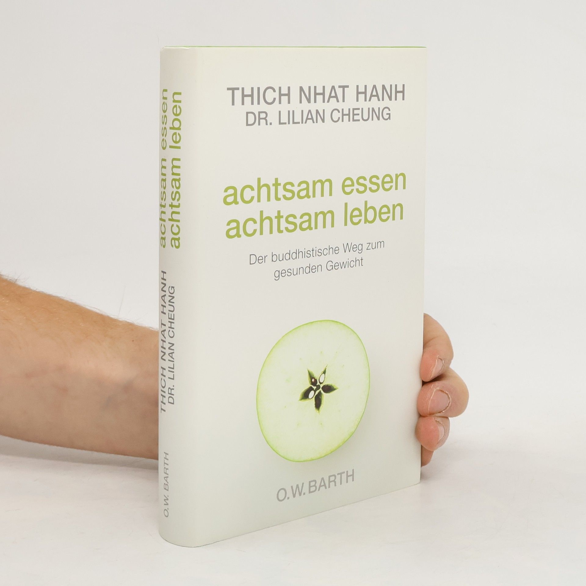 Thích Nhất Hạnh Achtsam essen - achtsam leben