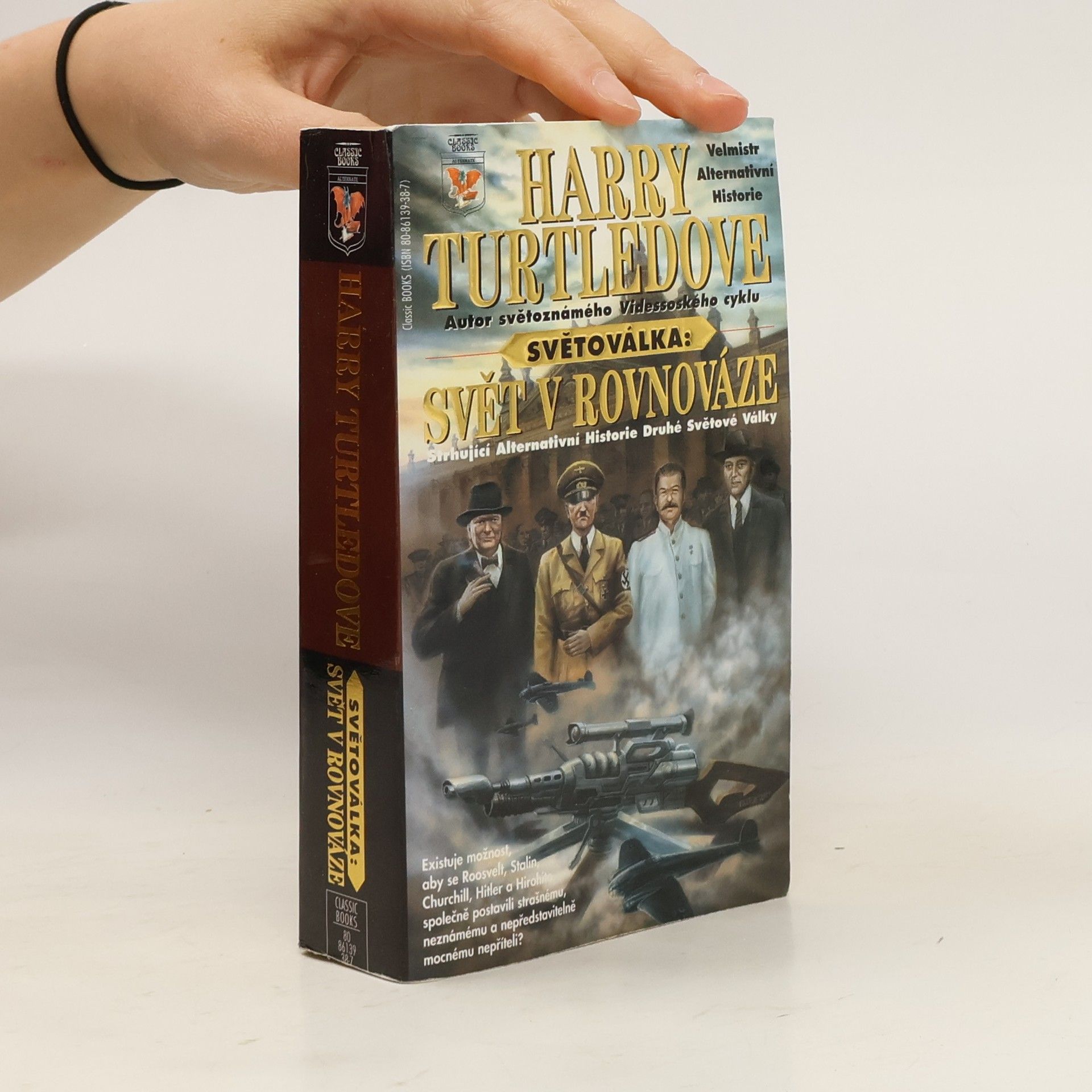 Harry Turtledove Světoválka, Svět v rovnováze
