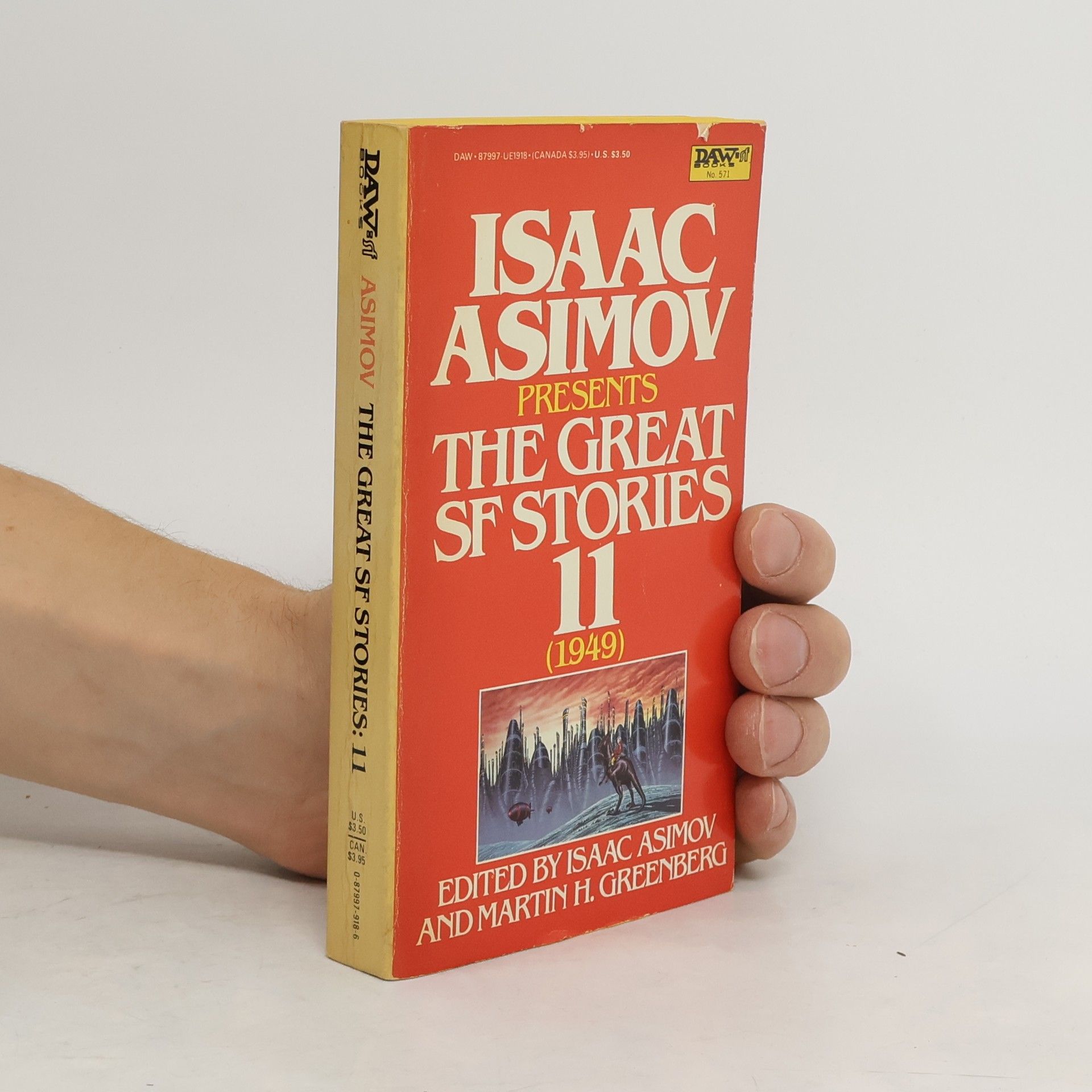Isaac Asimov Isaac Asimov Presents the Great Science Fiction Stories, 1949