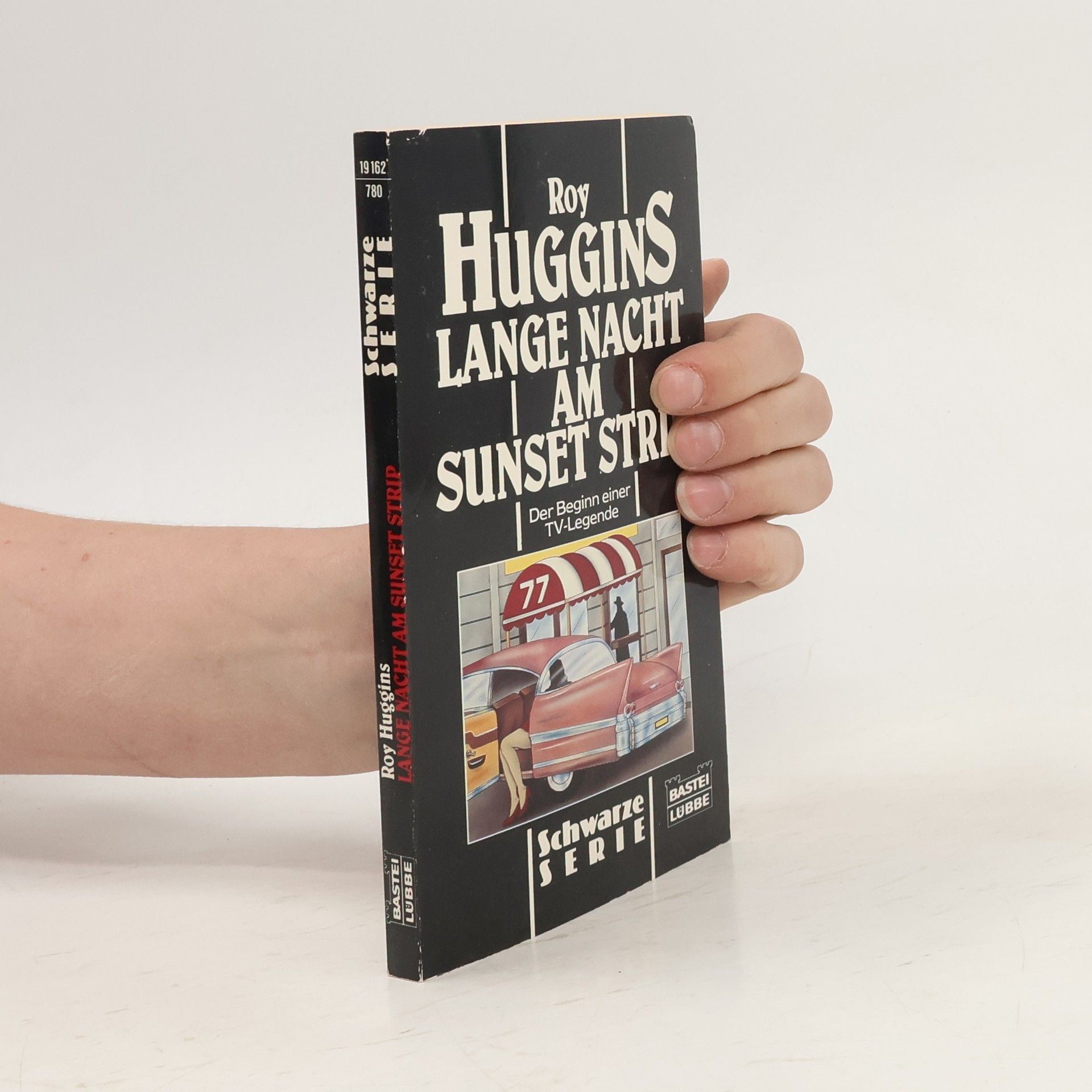 Roy Huggins Lange Nacht am Sunset Strip