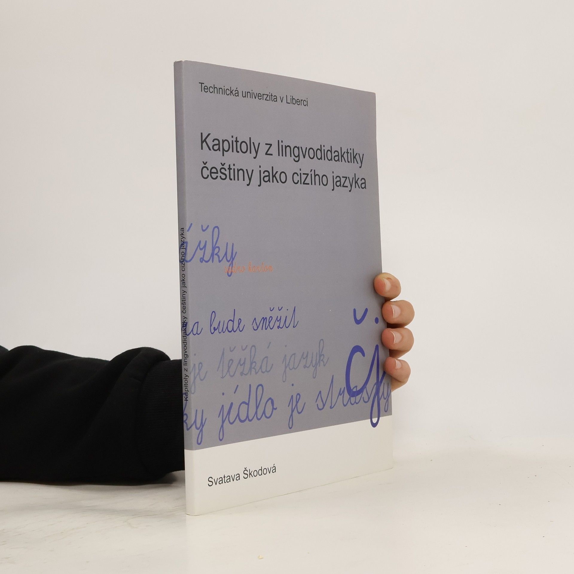Svatava Škodová Kapitoly z lingvodidaktiky češtiny jako cizího jazyka