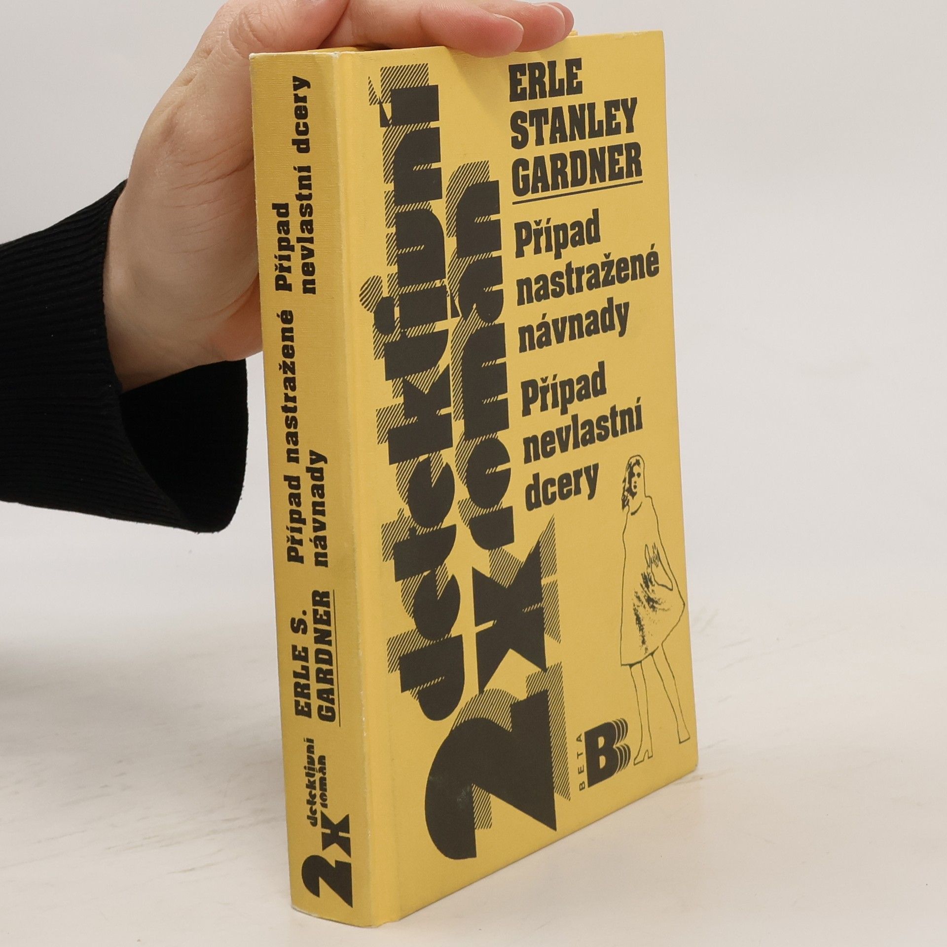 Erle Stanley Gardner Případ nastražené návnady ; Případ nevlastní dcery