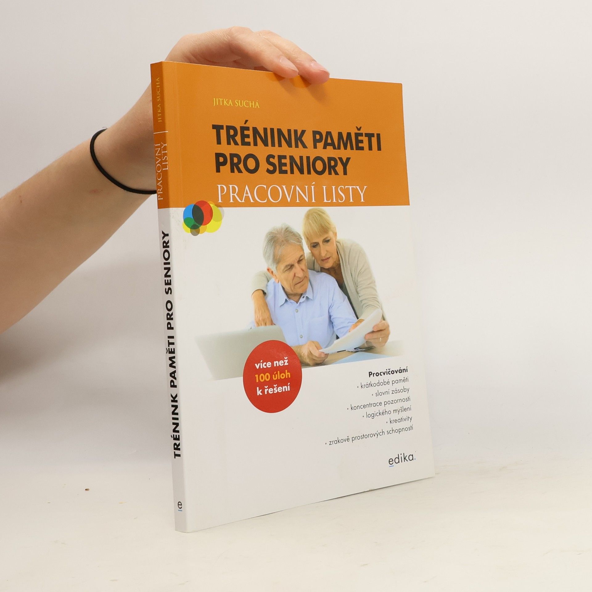 Jitka Suchá Trénink paměti pro seniory : pracovní listy