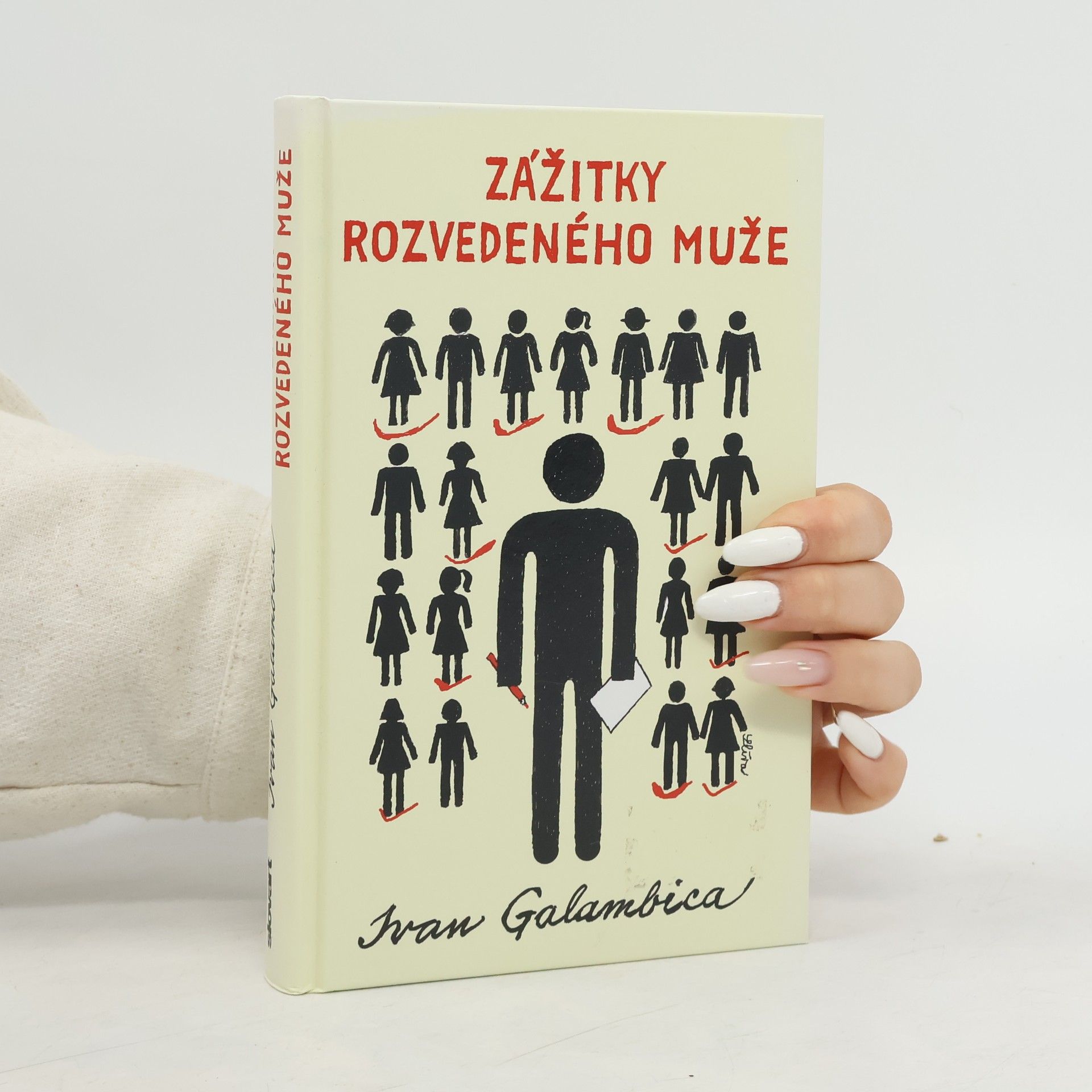Ivan Galambica Zážitky rozvedeného muže
