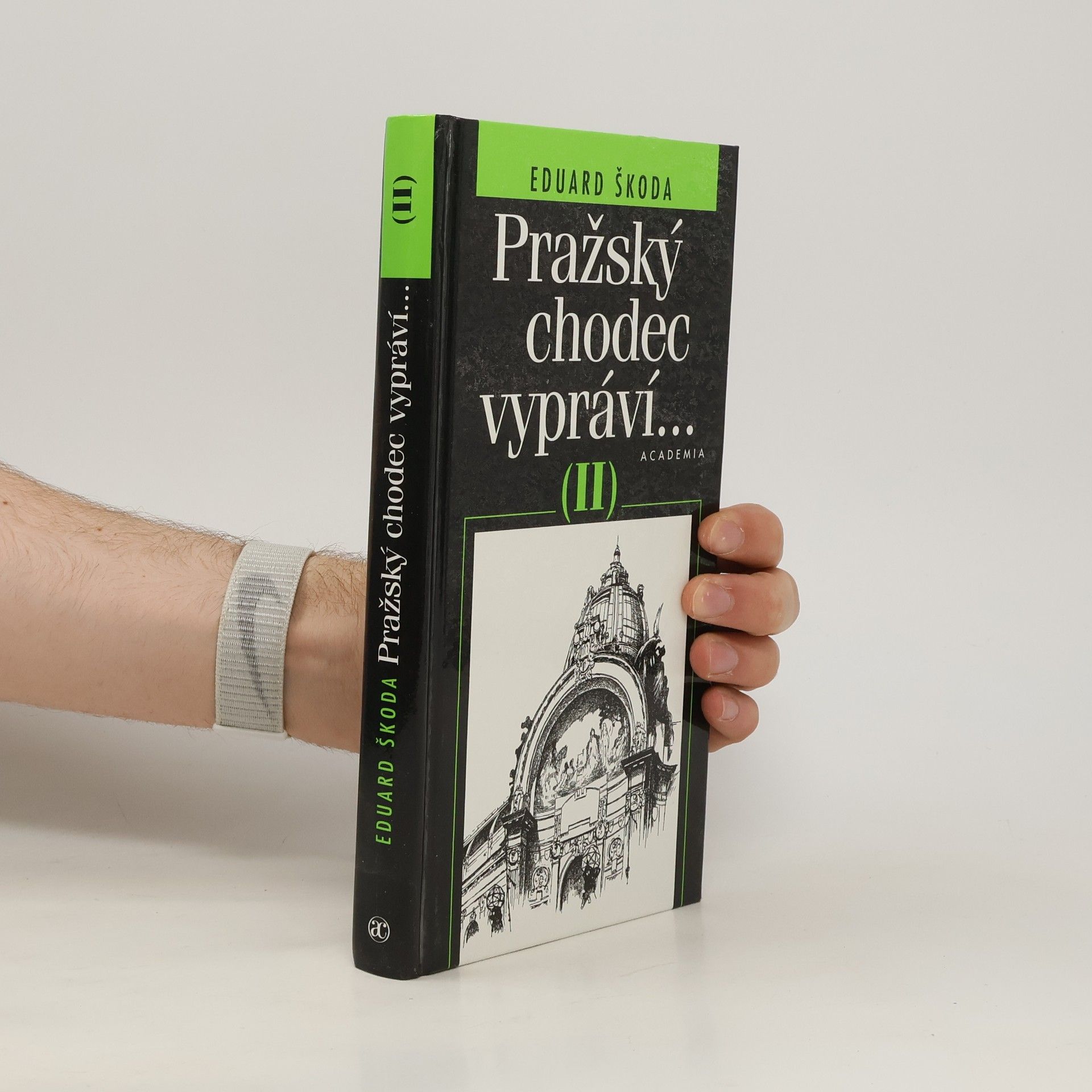 Eduard Škoda Pražský chodec vypráví... (II)