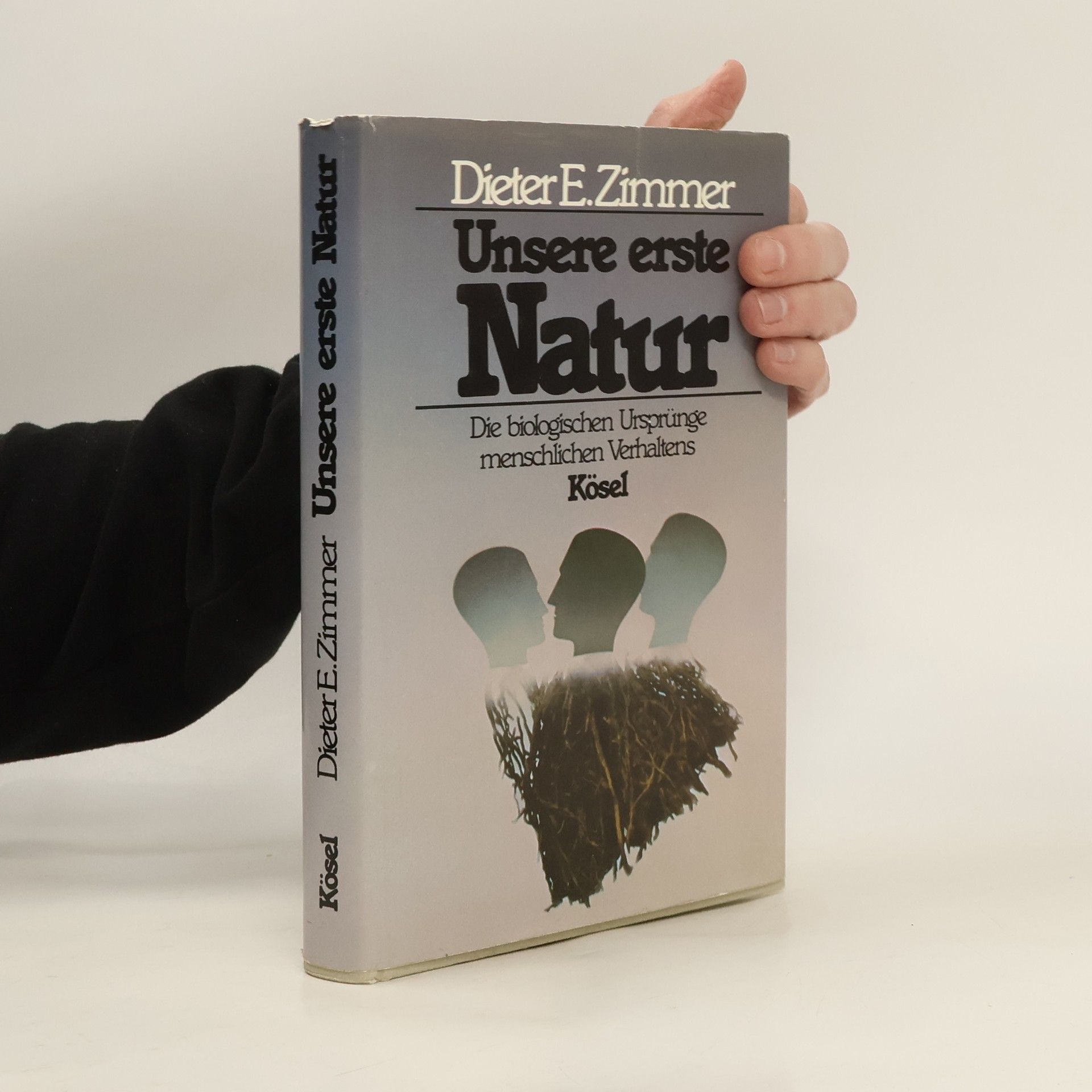 Dieter E. Zimmer Unsere erste Natur