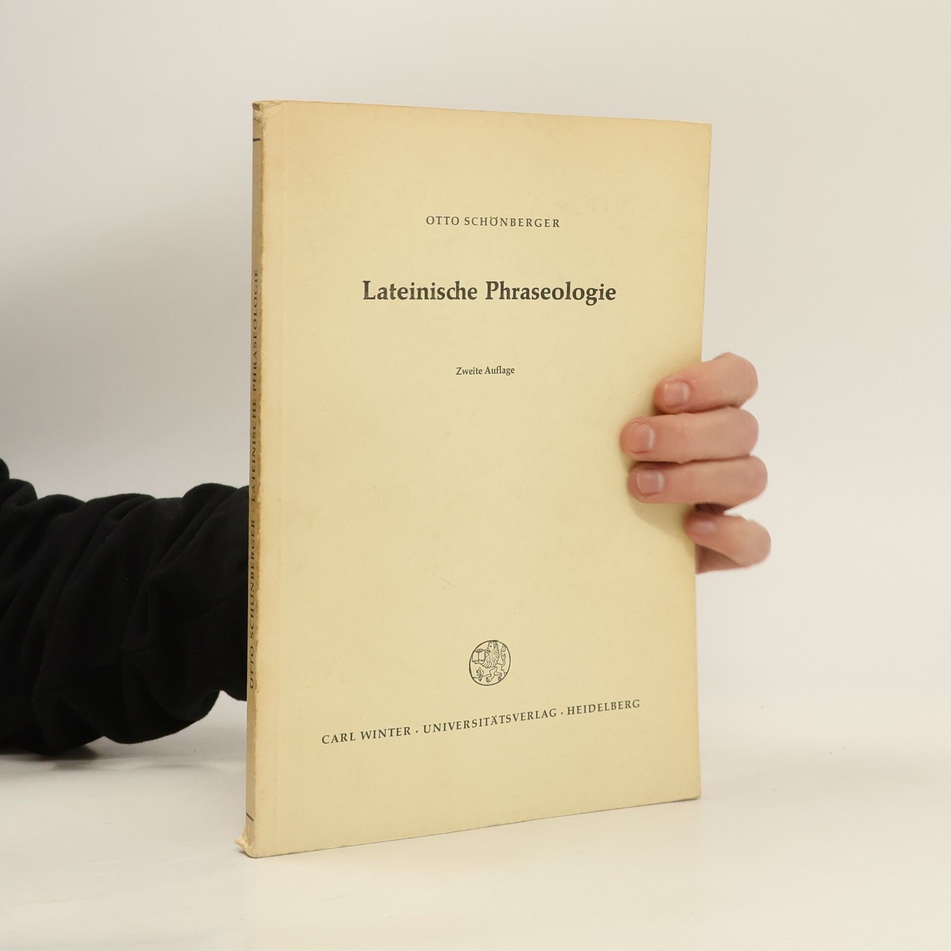 Otto Schönberger Lateinische Phraseologie