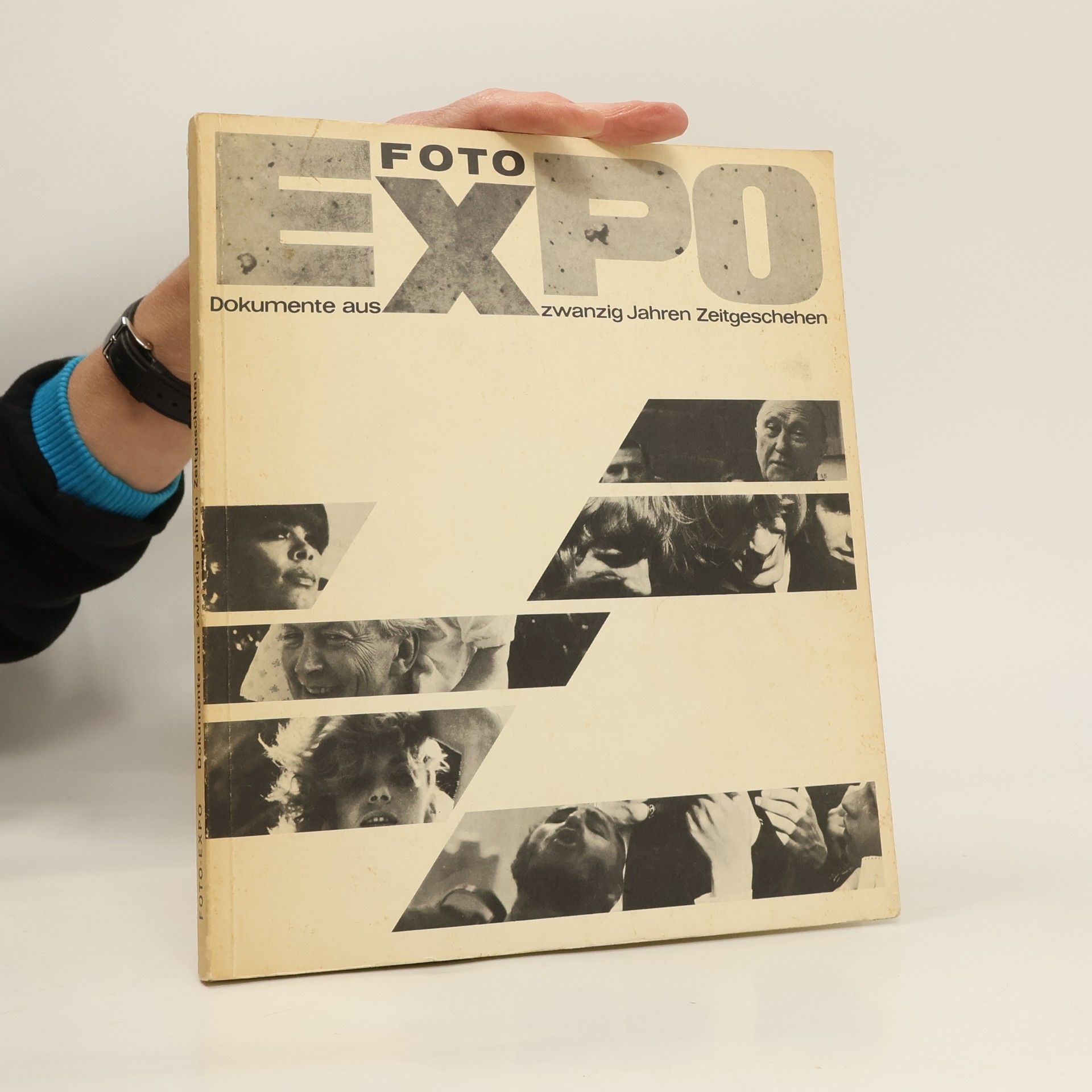 Autorenkollektiv FOTO-EXPO. Dokumente aus Zwanzig Jahren Zeitgeschehen