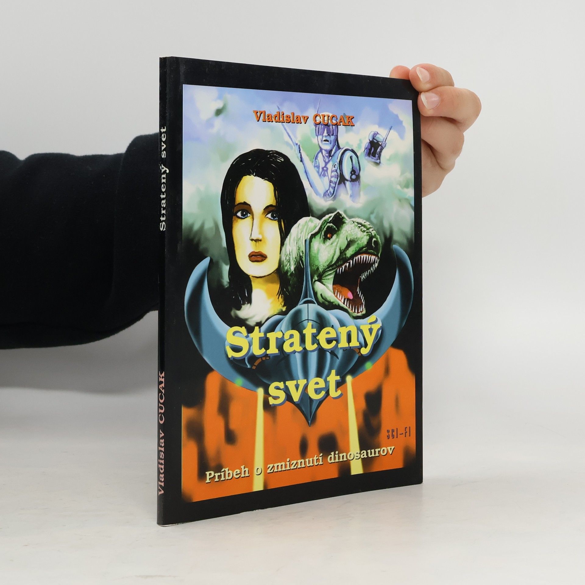 Vladislav Cucak Stratený svet: Príbeh o zmiznutí dinosaurov