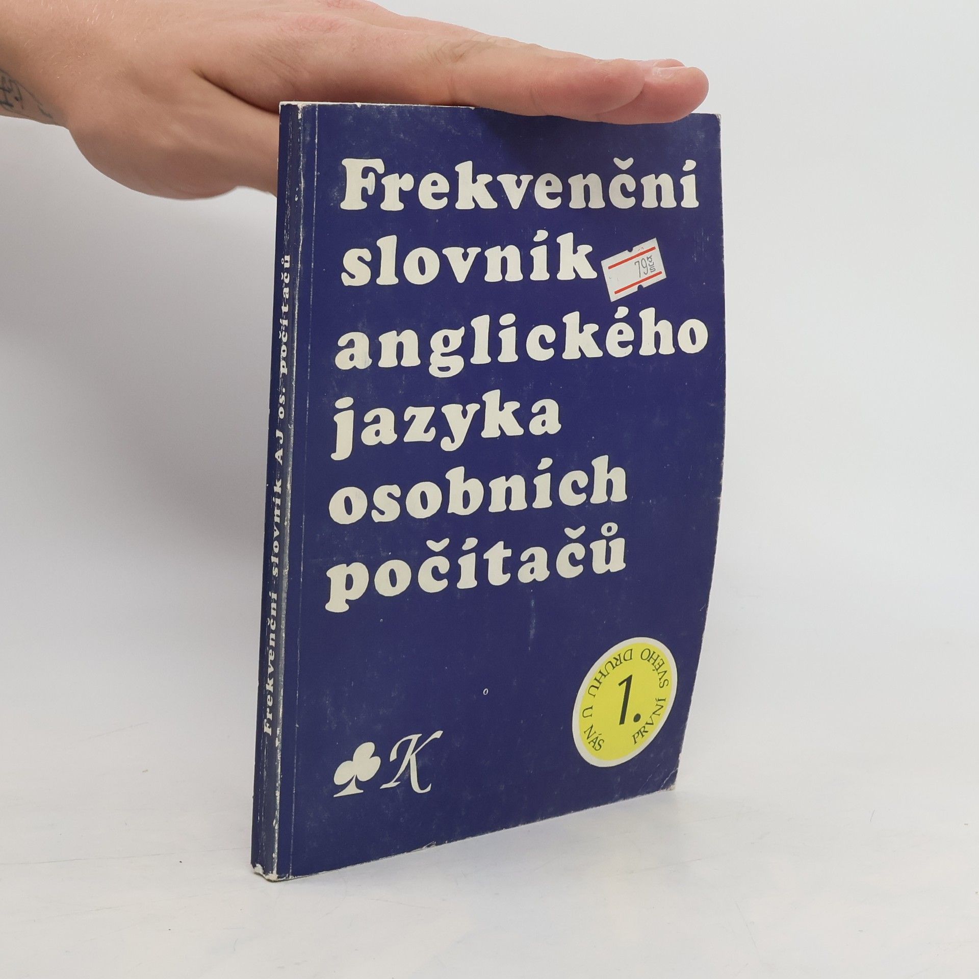 Jaromír Kříž Frekvenční slovník anglického jazyka osobních počítačů